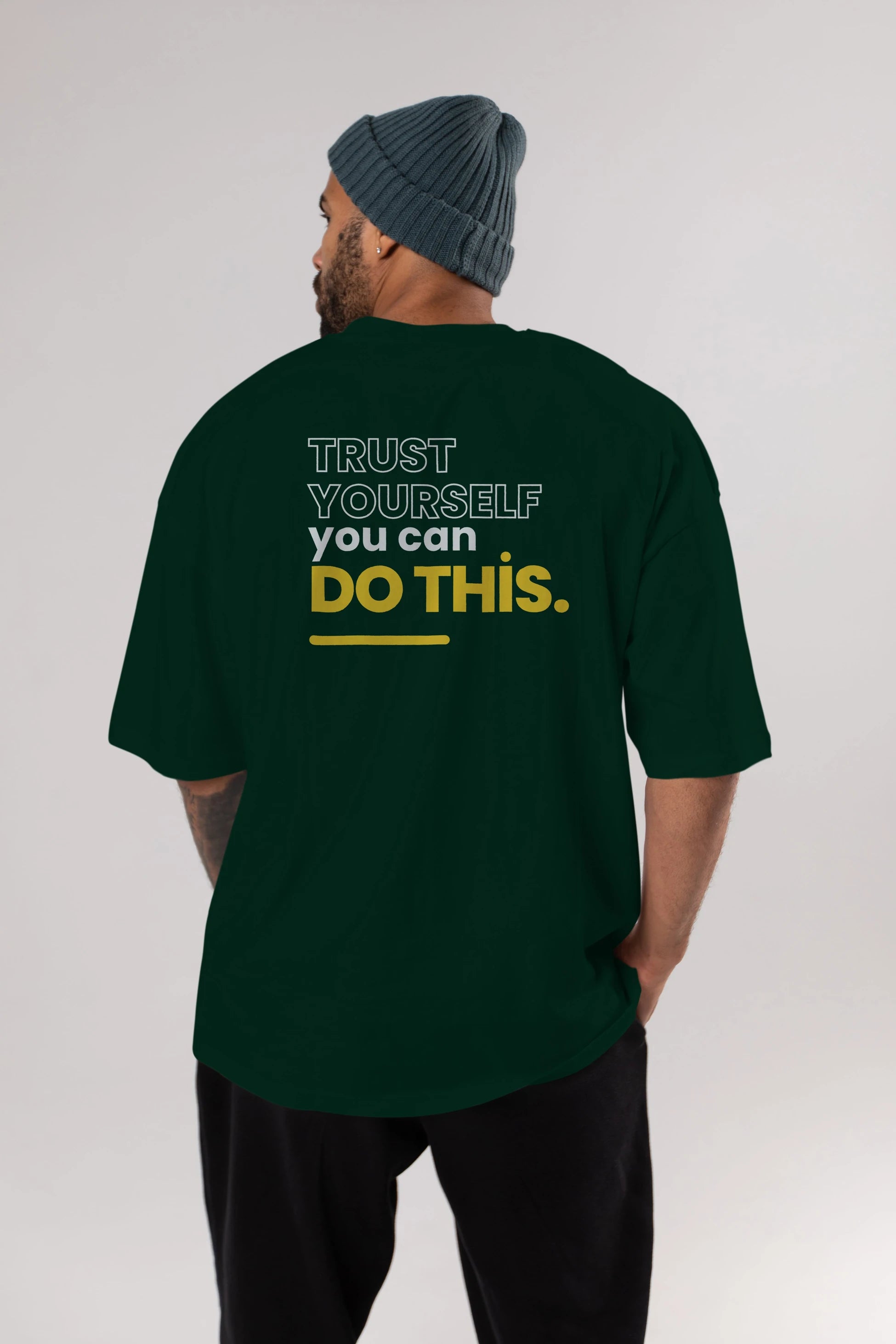 Trust Yourself Yazılı Arka Baskılı Oversize t-shirt Erkek Kadın Unisex