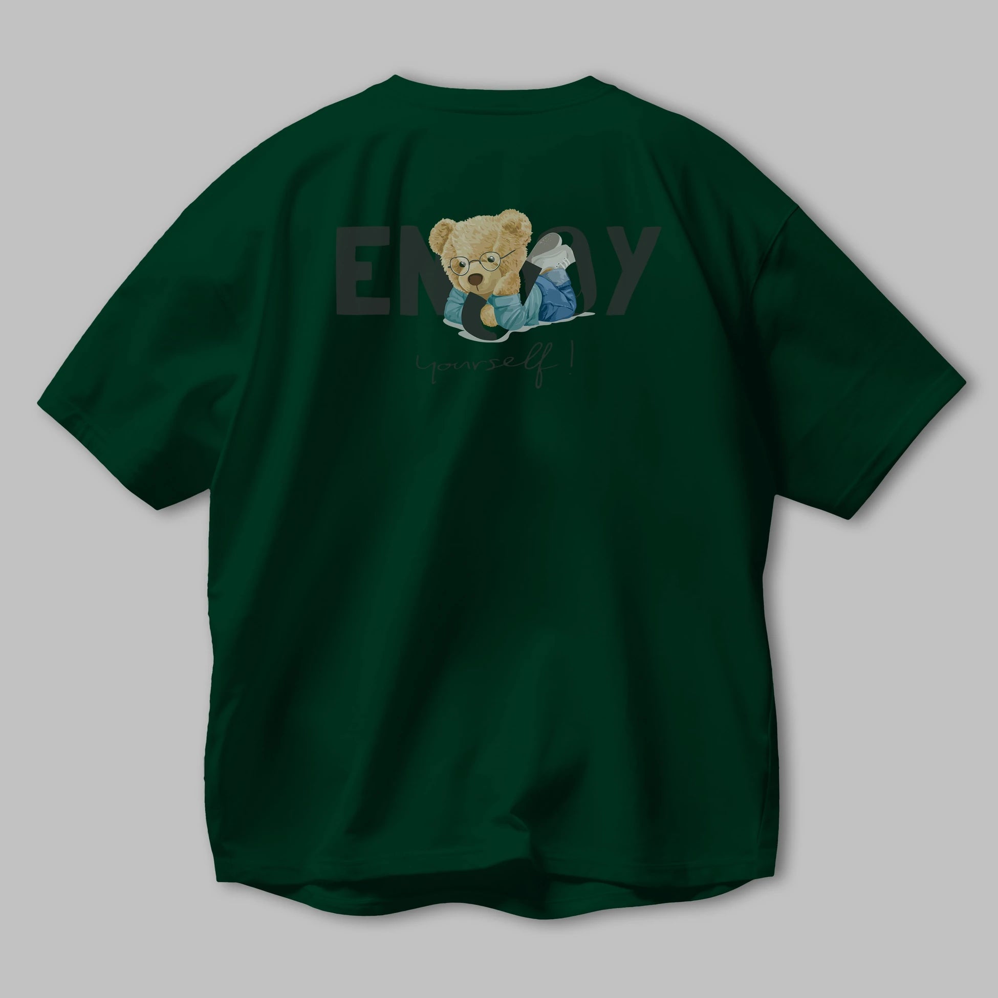 Teddy Bear Yourself Arka Baskılı Oversize t-shirt Erkek Kadın Unisex %100 Pamuk