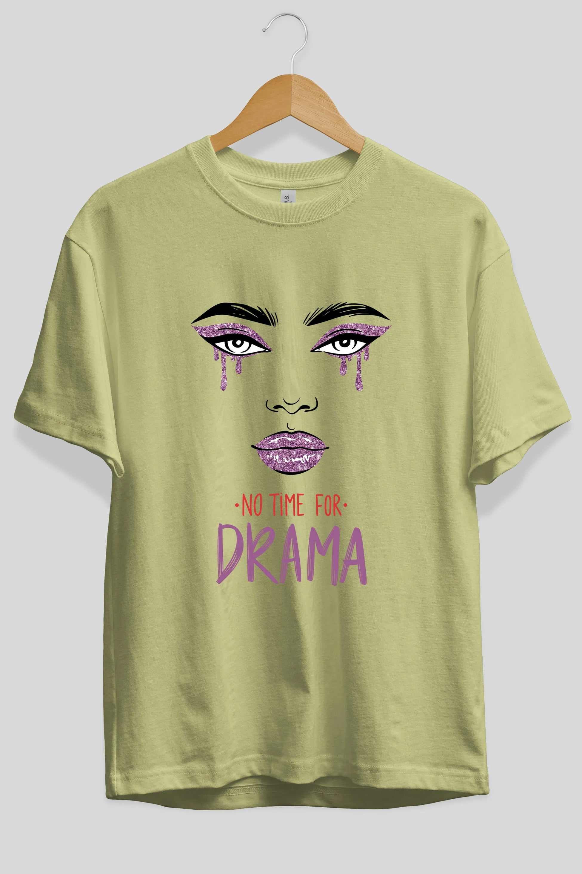 No Time for Drama Yazılı Ön Baskılı Oversize t-shirt Erkek Kadın Unisex