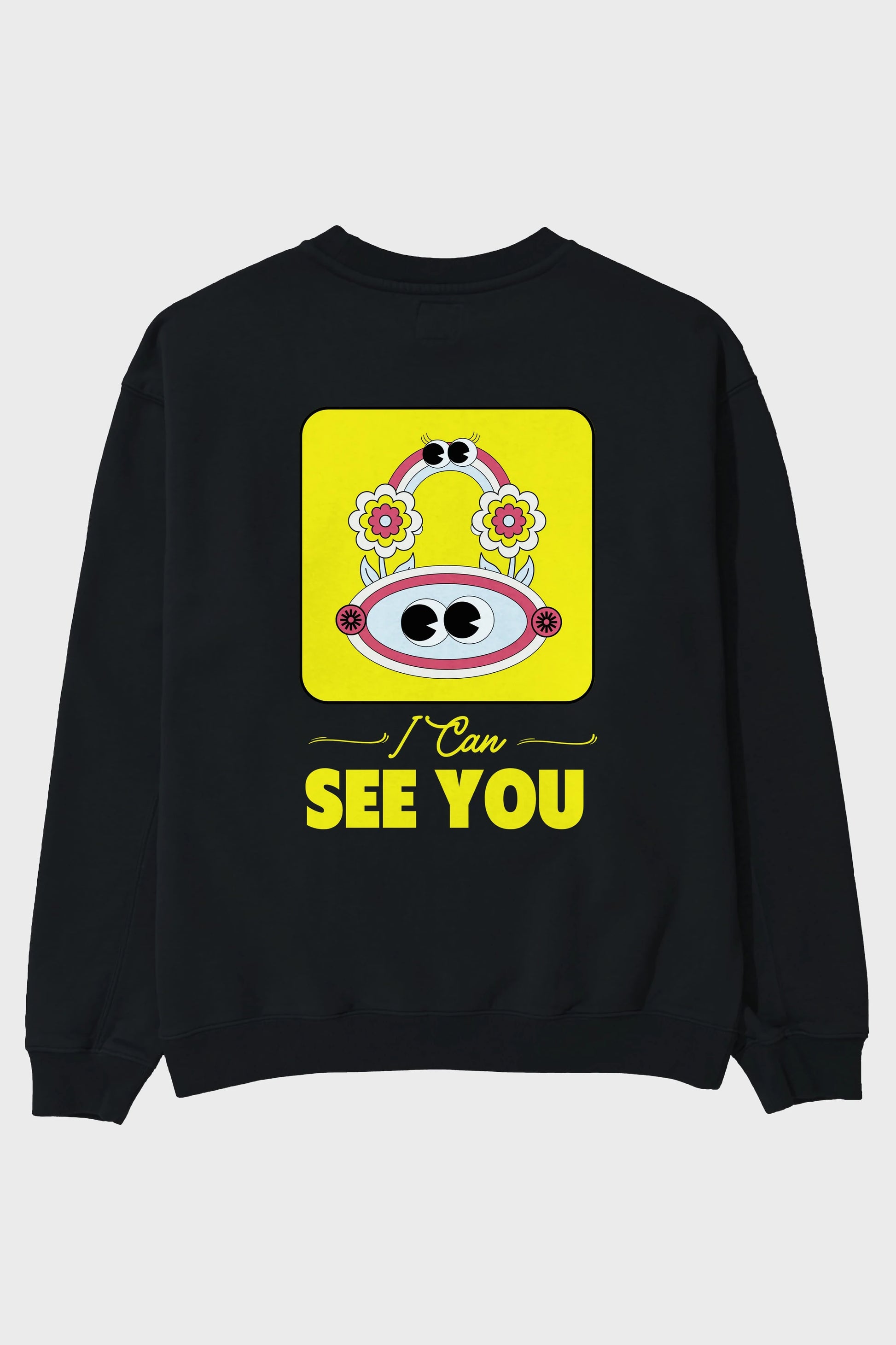 I Can See You Yazılı Arka Baskılı Oversize Sweatshirt Erkek Kadın Unisex