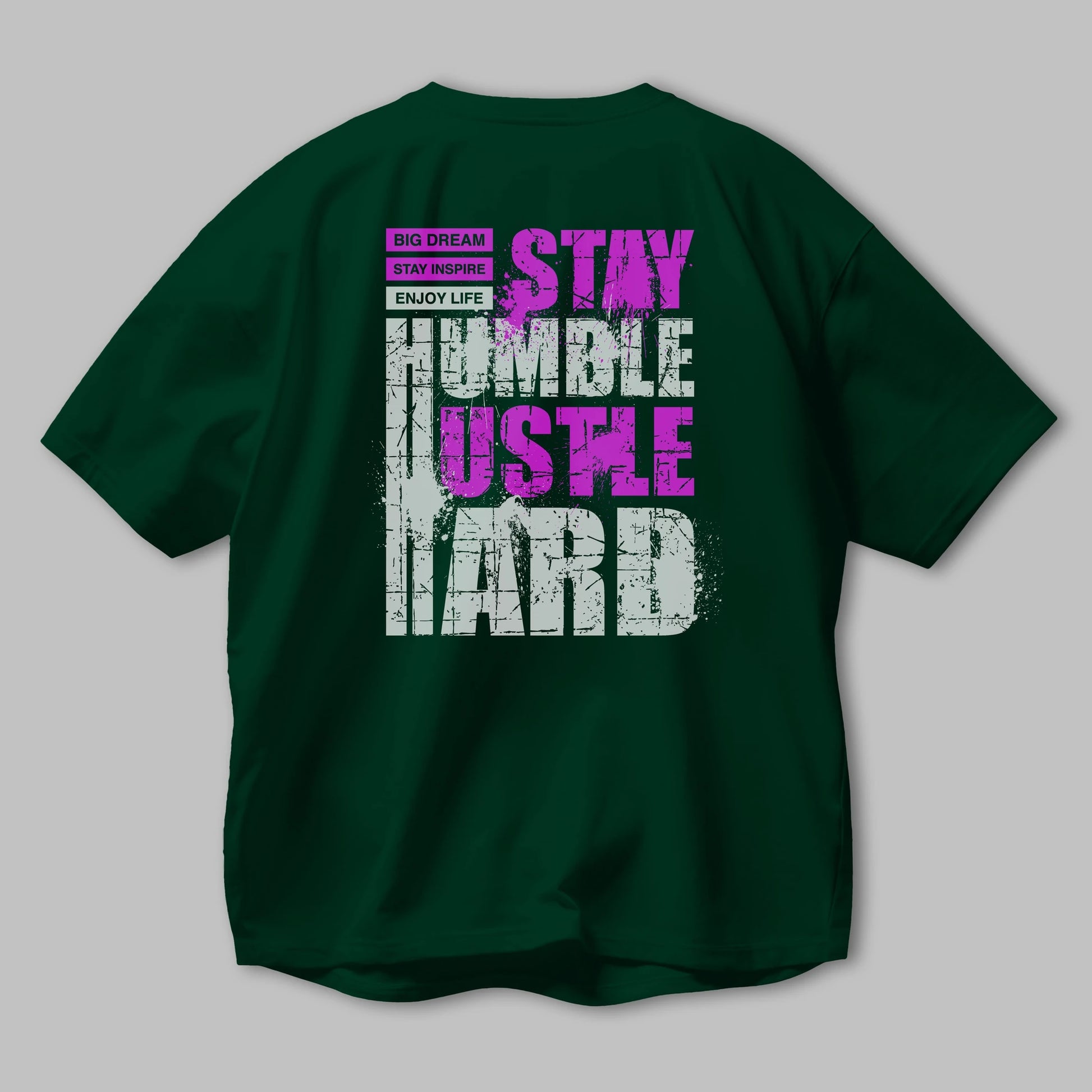 Stay Hustle Arka Baskılı Oversize t-shirt Erkek Kadın Unisex