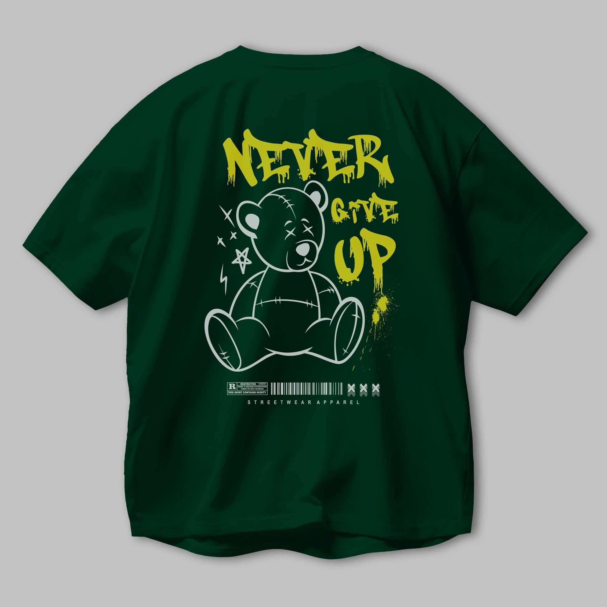 Teddy Bear Never Give Up Arka Baskılı Oversize t-shirt Erkek Kadın Unisex