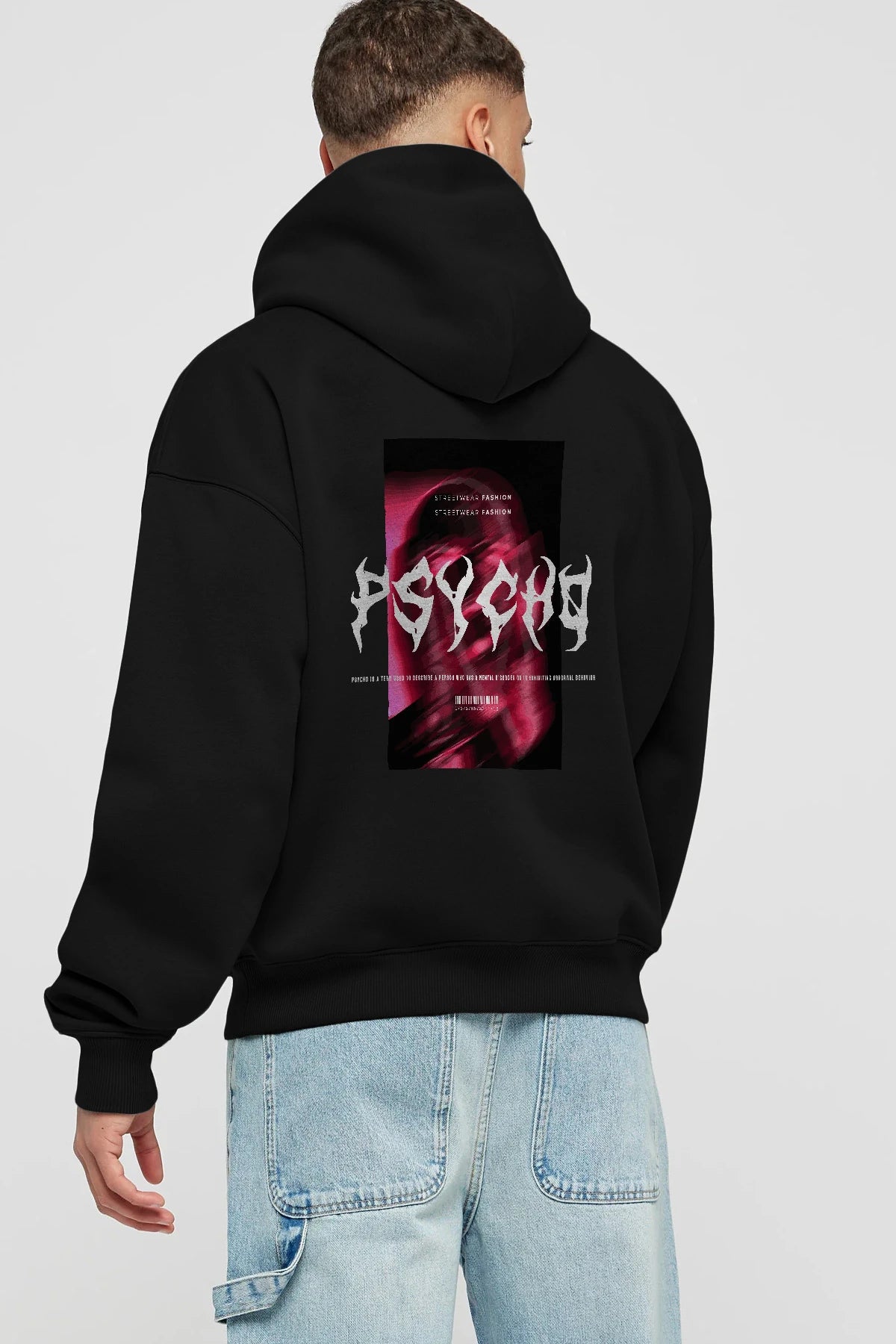 Psycho Streetwear Arka Baskılı Hoodie Oversize Kapüşonlu Sweatshirt Erkek Kadın Unisex