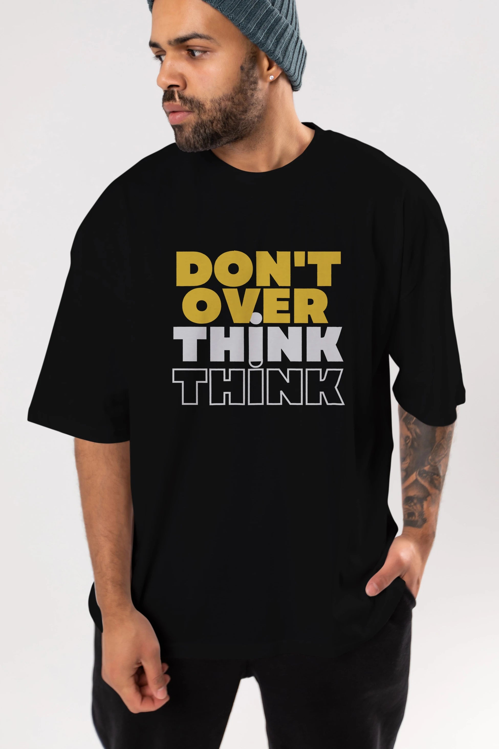 Don't Over Think Yazılı Ön Baskılı Oversize t-shirt Erkek Kadın Unisex