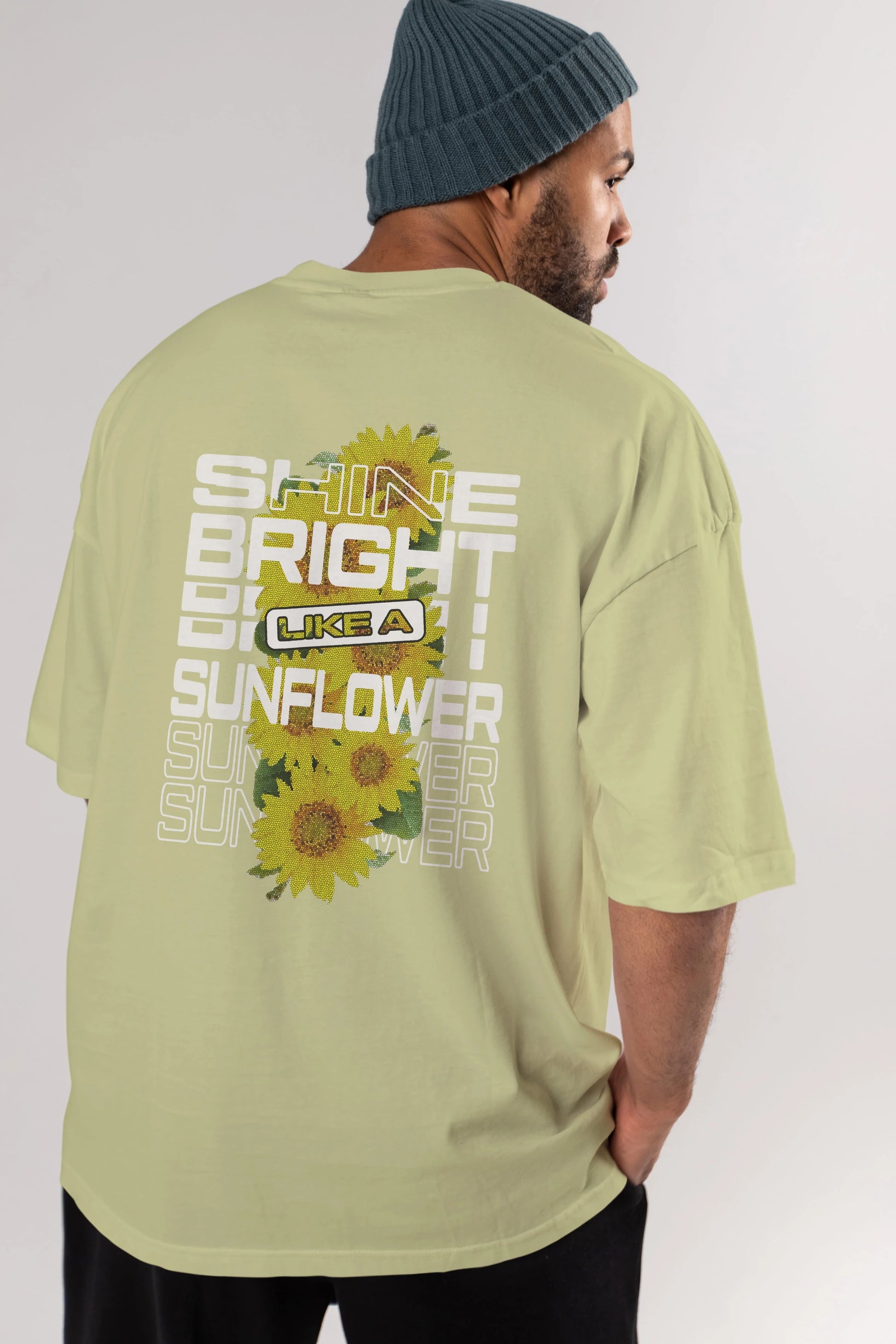 Shine bright like a sunflower Arka Baskılı Oversize t-shirt Erkek Kadın Unisex