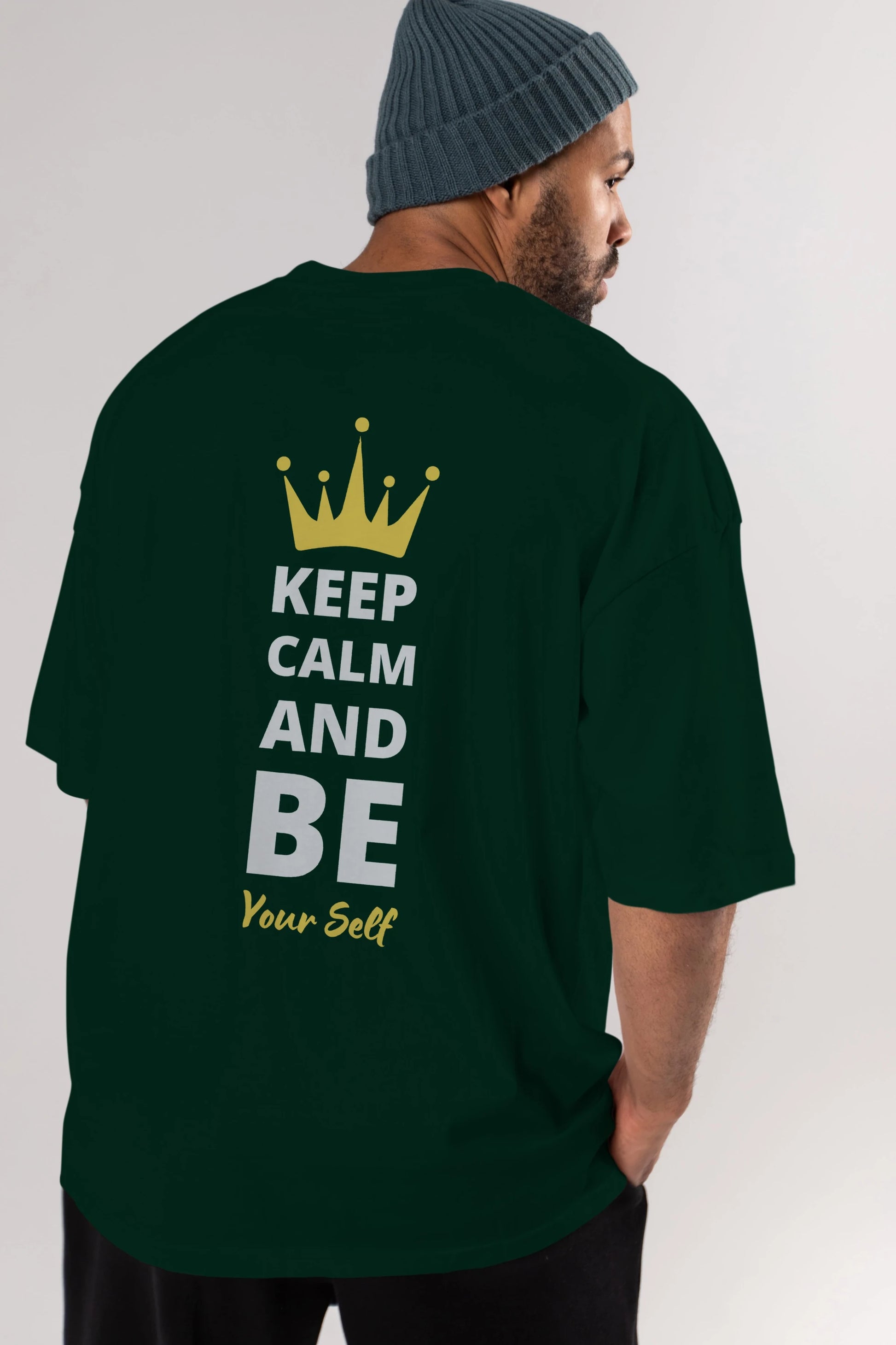 Keep Calm And Be Your Self Yazılı Arka Baskılı Oversize t-shirt Erkek Kadın Unisex
