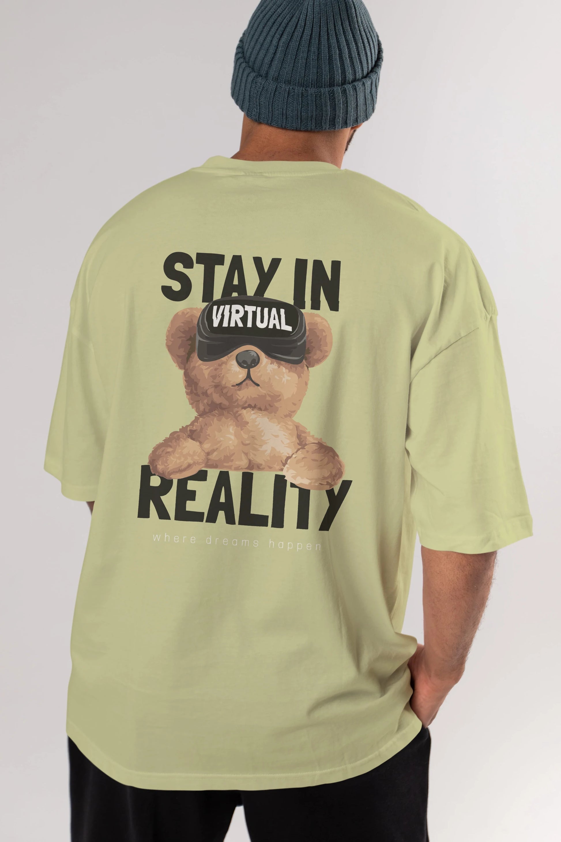 Teddy Stay In Reality Arka Baskılı Oversize t-shirt Erkek Kadın Unisex %100 Pamuk