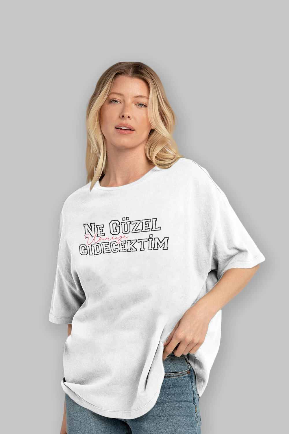 Ne Güzel Umreye Gidecektim Ön Baskılı Oversize t-shirt %100 pamuk Erkek Kadın Unisex