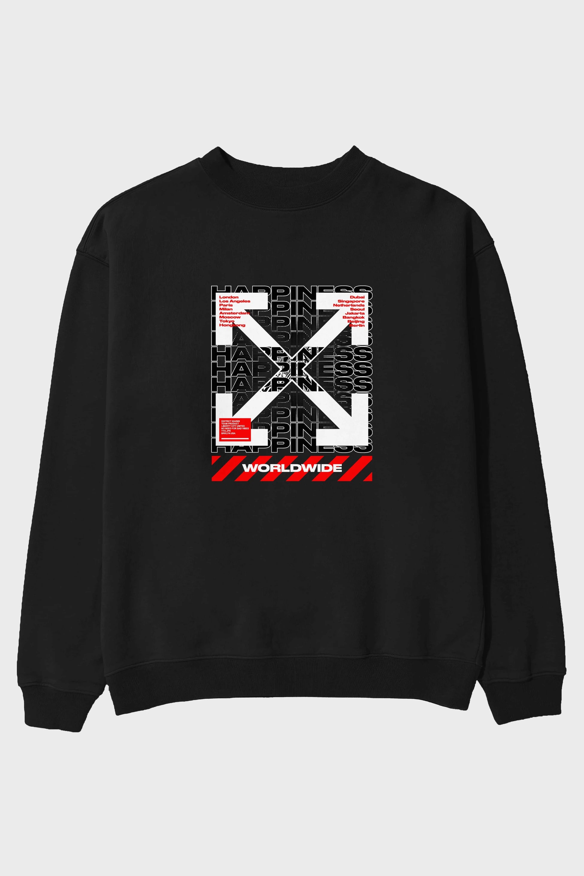 Happiness Worldwide Ön Baskılı Oversize Sweatshirt Erkek Kadın Unisex