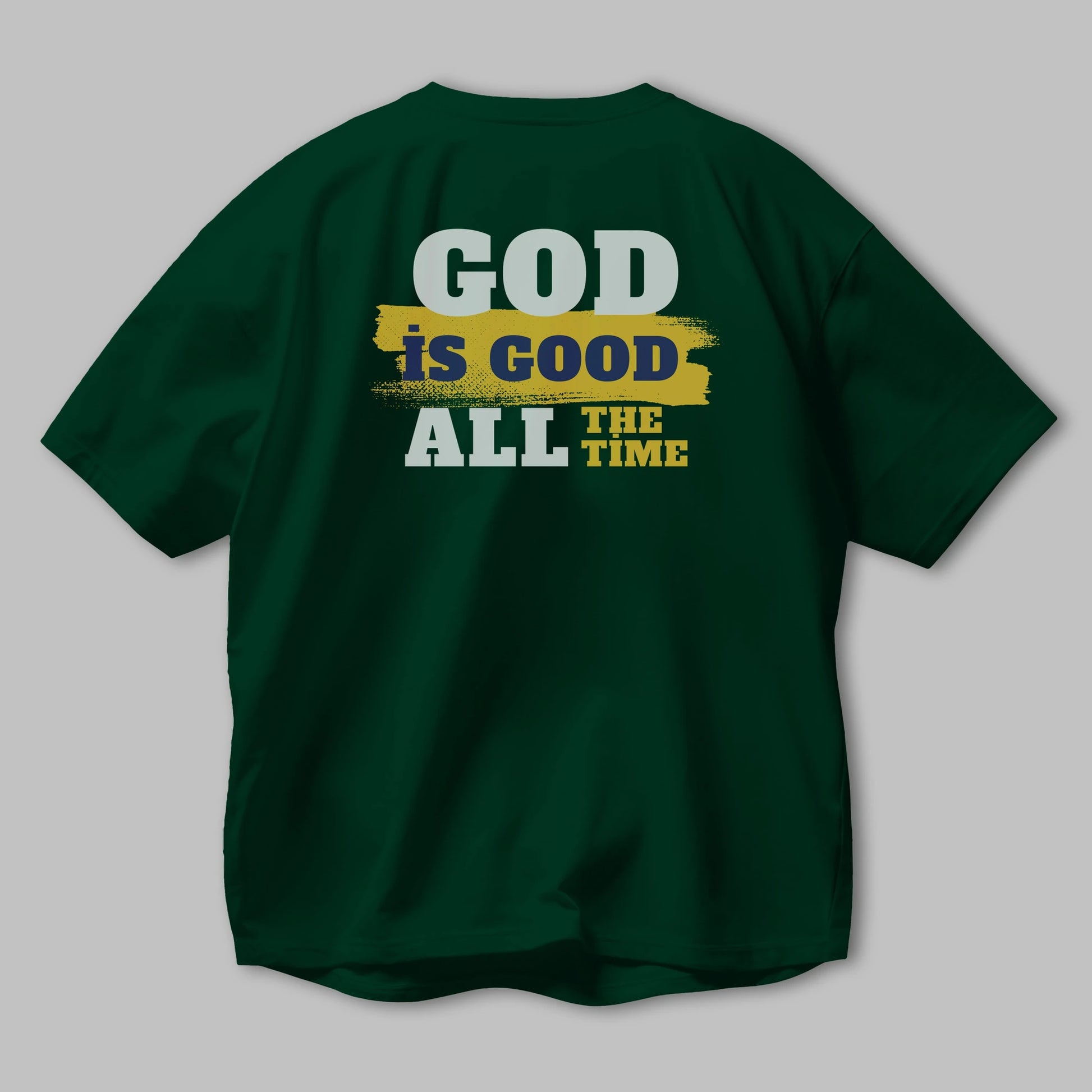 God is Good Yazılı Arka Baskılı Oversize t-shirt Erkek Kadın Unisex