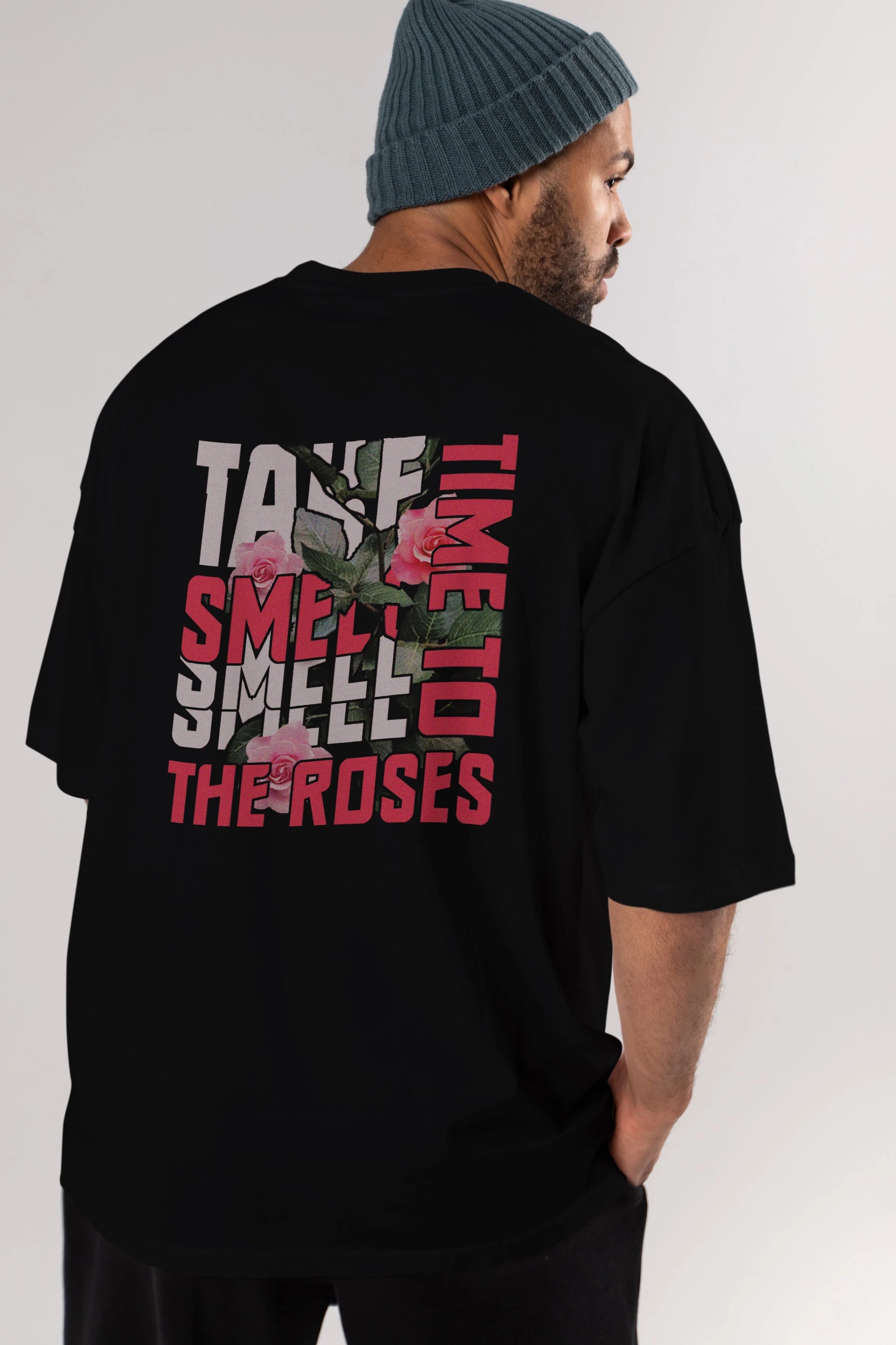 Take time to smell the roses Arka Baskılı Oversize t-shirt Erkek Kadın Unisex
