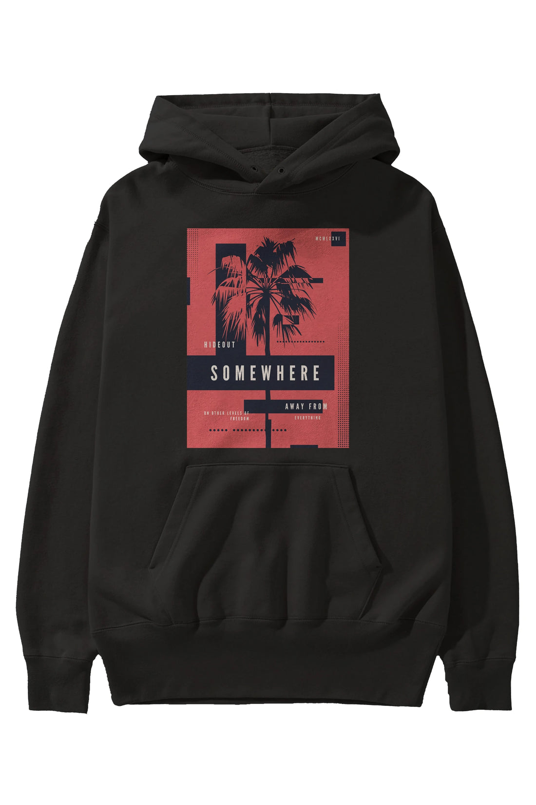 Hideout Somewhere Ön Baskılı Hoodie Oversize Kapüşonlu Sweatshirt Erkek Kadın Unisex