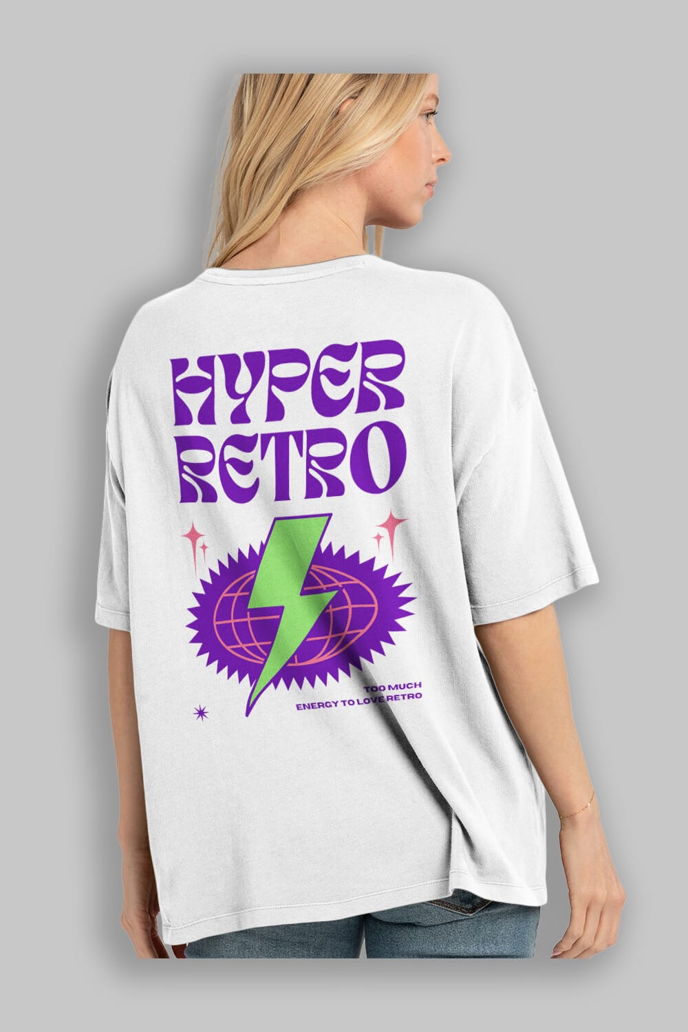 Hyper Retro Yazılı Arka Baskılı Oversize t-shirt Erkek Kadın Unisex