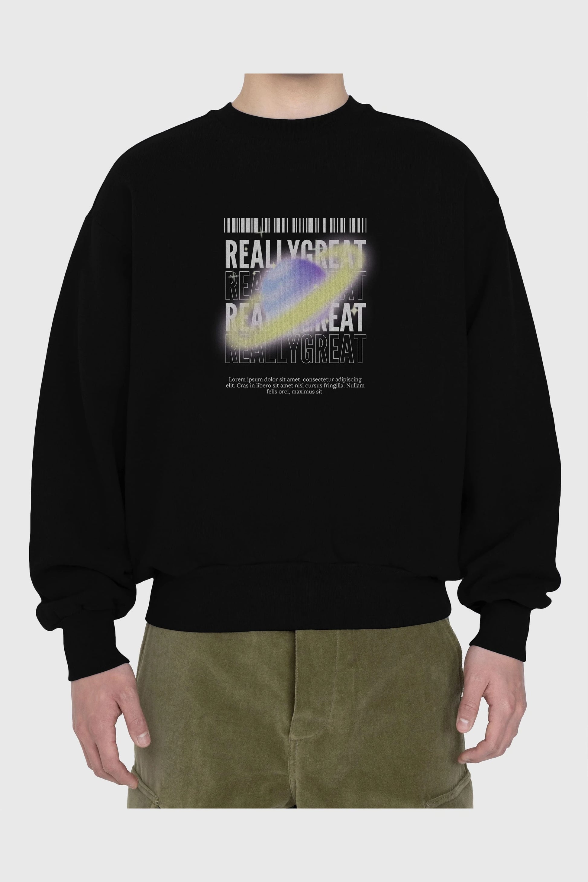 Really Great 2 Yazılı Ön Baskılı Oversize Sweatshirt Erkek Kadın Unisex