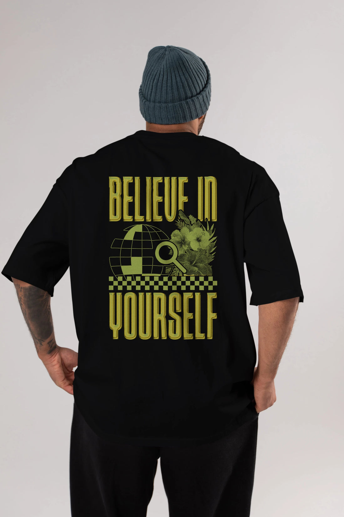 Believe in yourself Arka Baskılı Oversize t-shirt Erkek Kadın Unisex