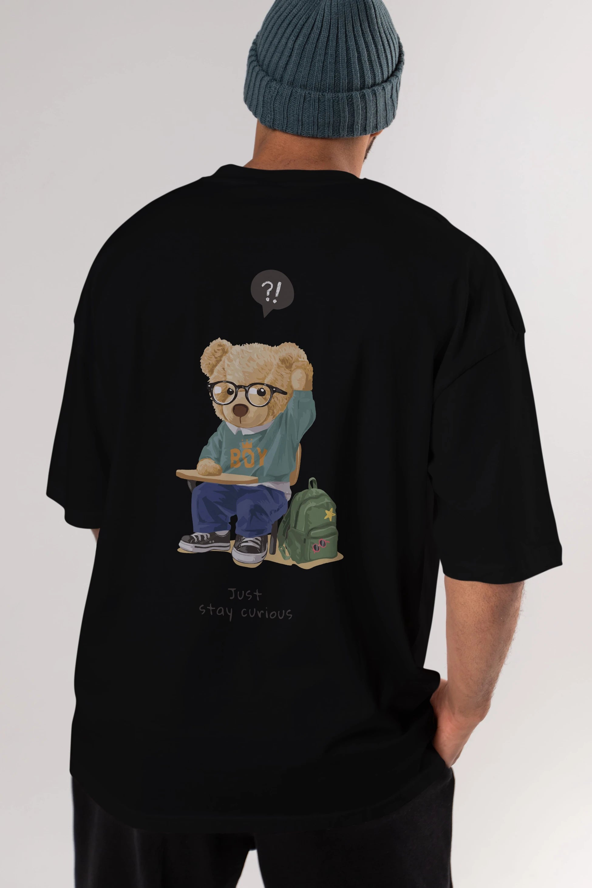Teddy Bear Just Stay Curious Arka Baskılı Oversize t-shirt Erkek Kadın Unisex %100 Pamuk