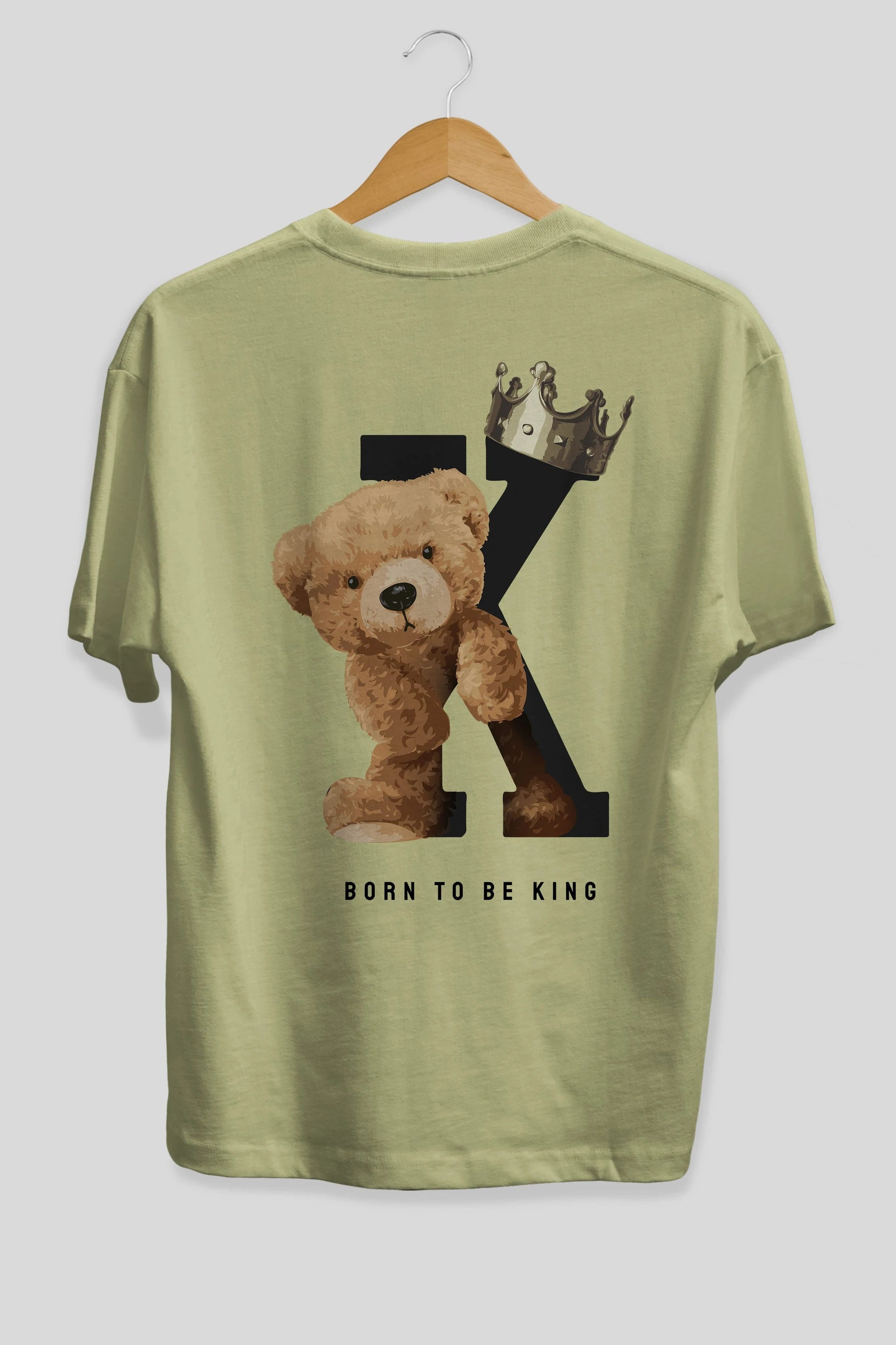 Teddy Bear Born To Be King Arka Baskılı Oversize t-shirt Erkek Kadın Unisex %100 Pamuk