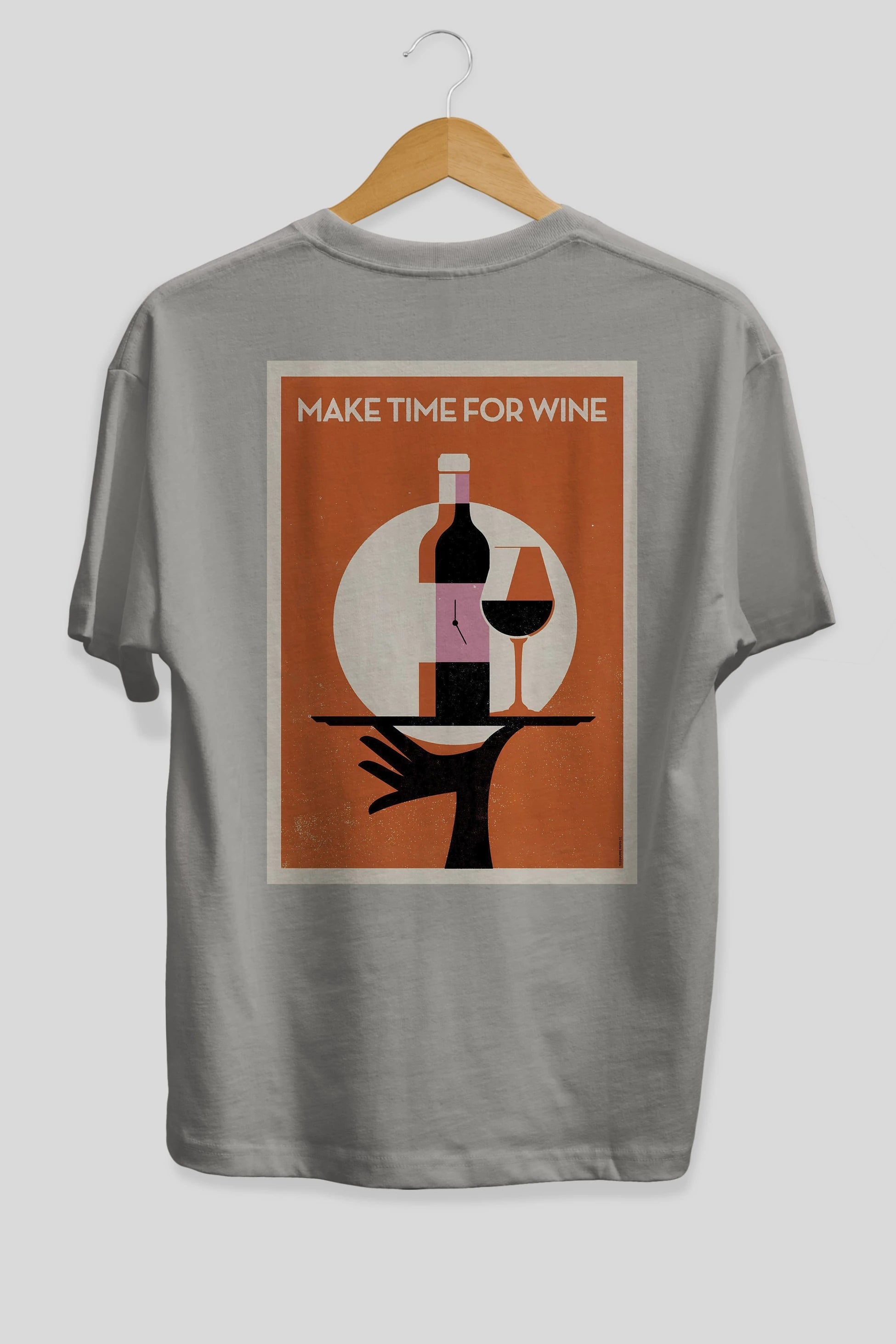 Make Time For Wine Arka Baskılı Oversize t-shirt Erkek Kadın Unisex %100 Pamuk Bisiklet Yaka tişort