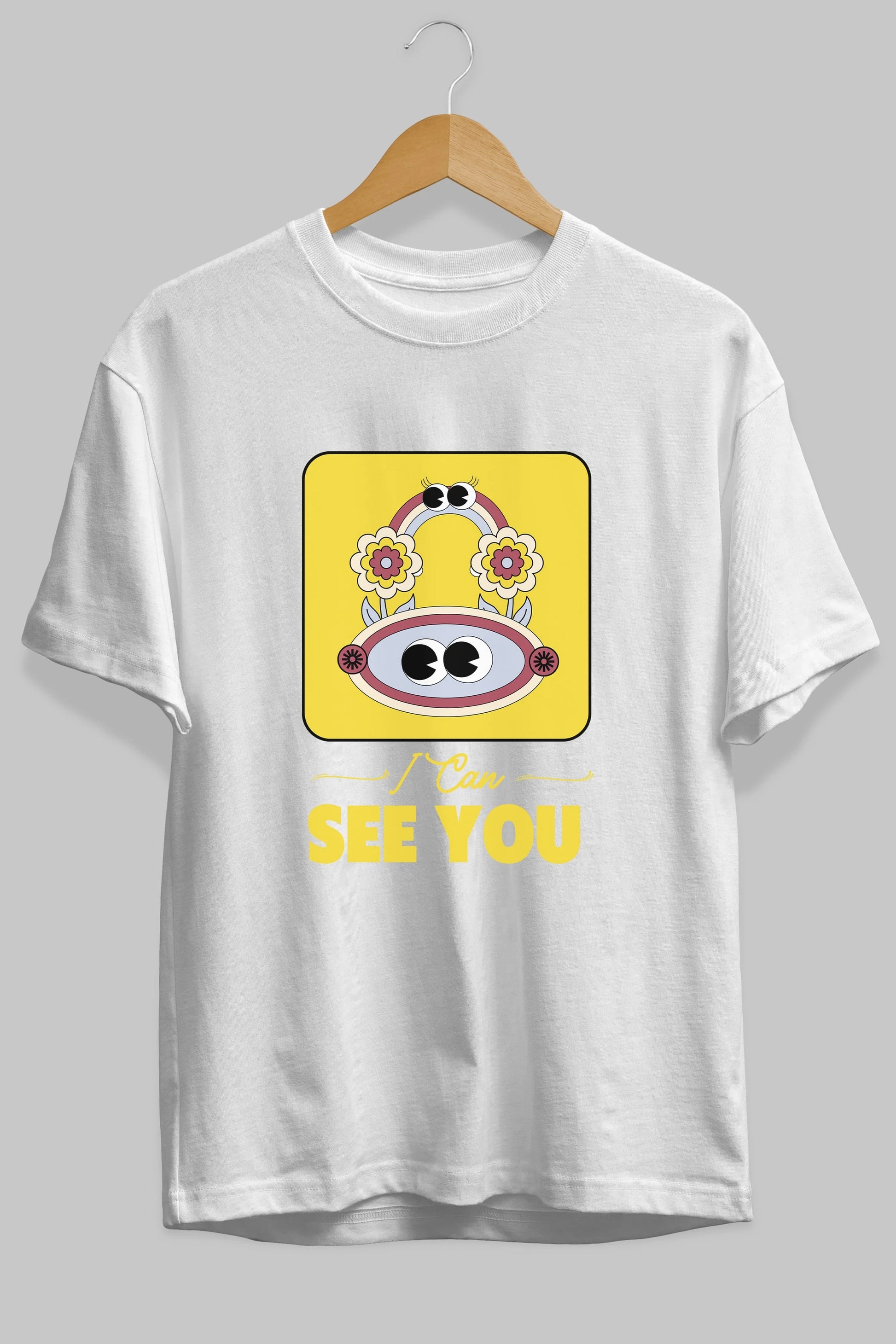 I Can See You Yazılı Ön Baskılı Oversize t-shirt Erkek Kadın Unisex