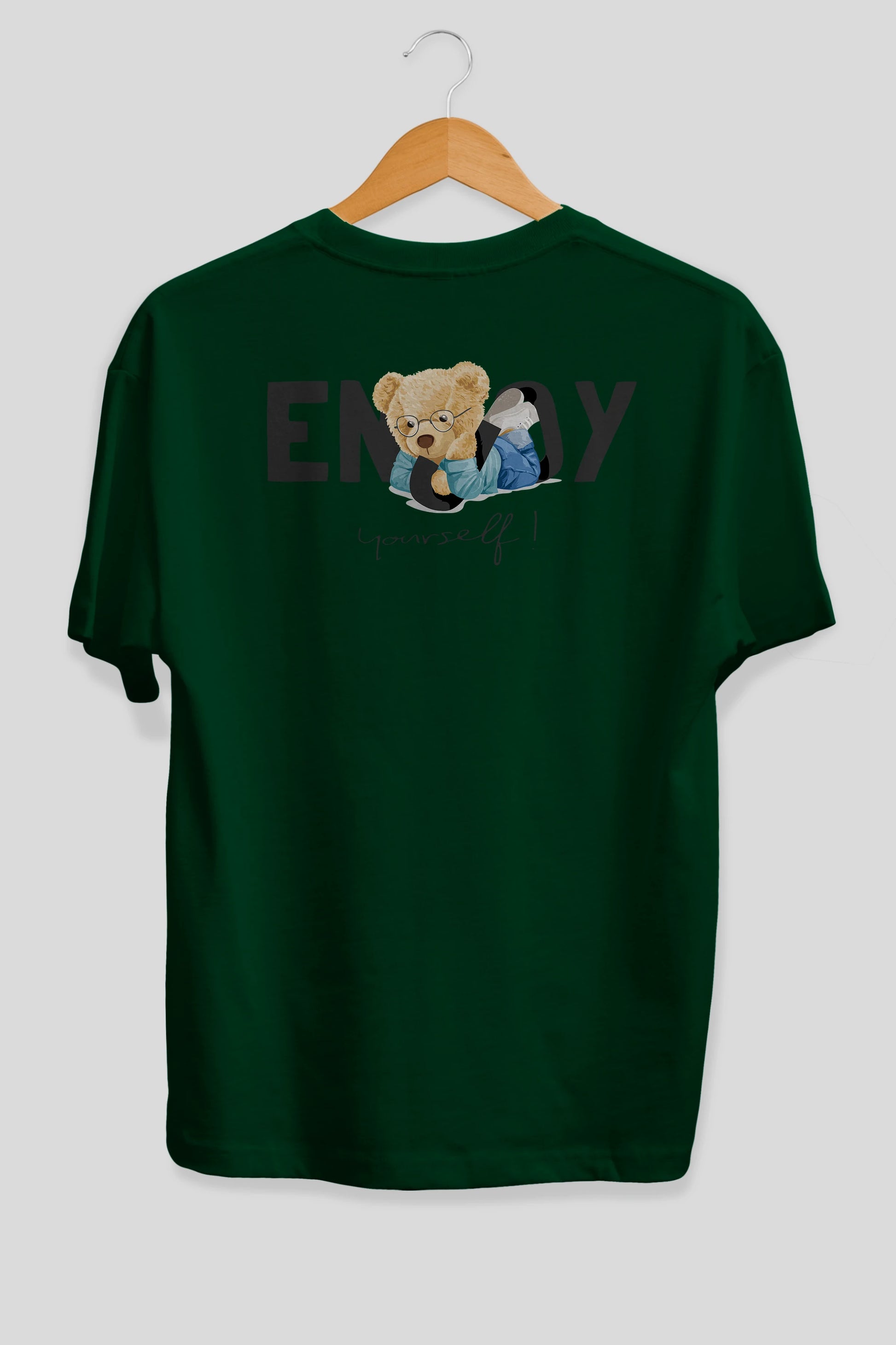 Teddy Bear Yourself Arka Baskılı Oversize t-shirt Erkek Kadın Unisex %100 Pamuk
