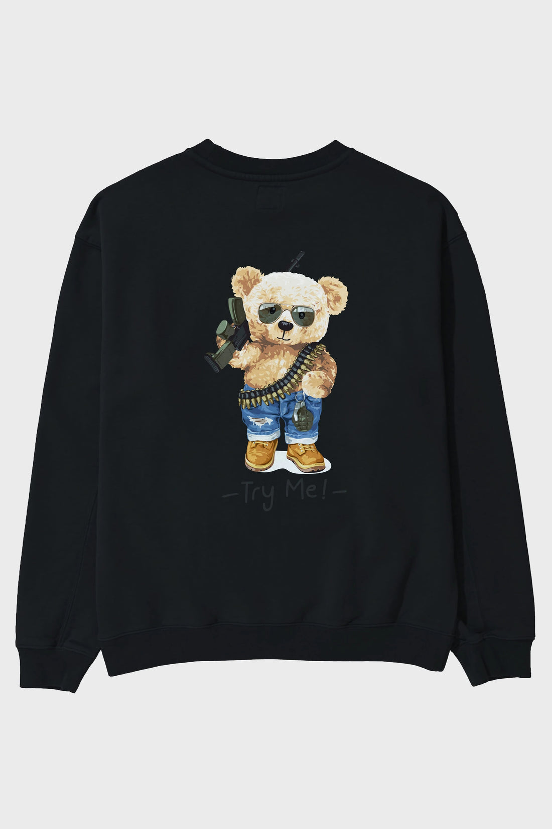 Teddy Bear Try Me Arka Baskılı Oversize Sweatshirt Erkek Kadın Unisex