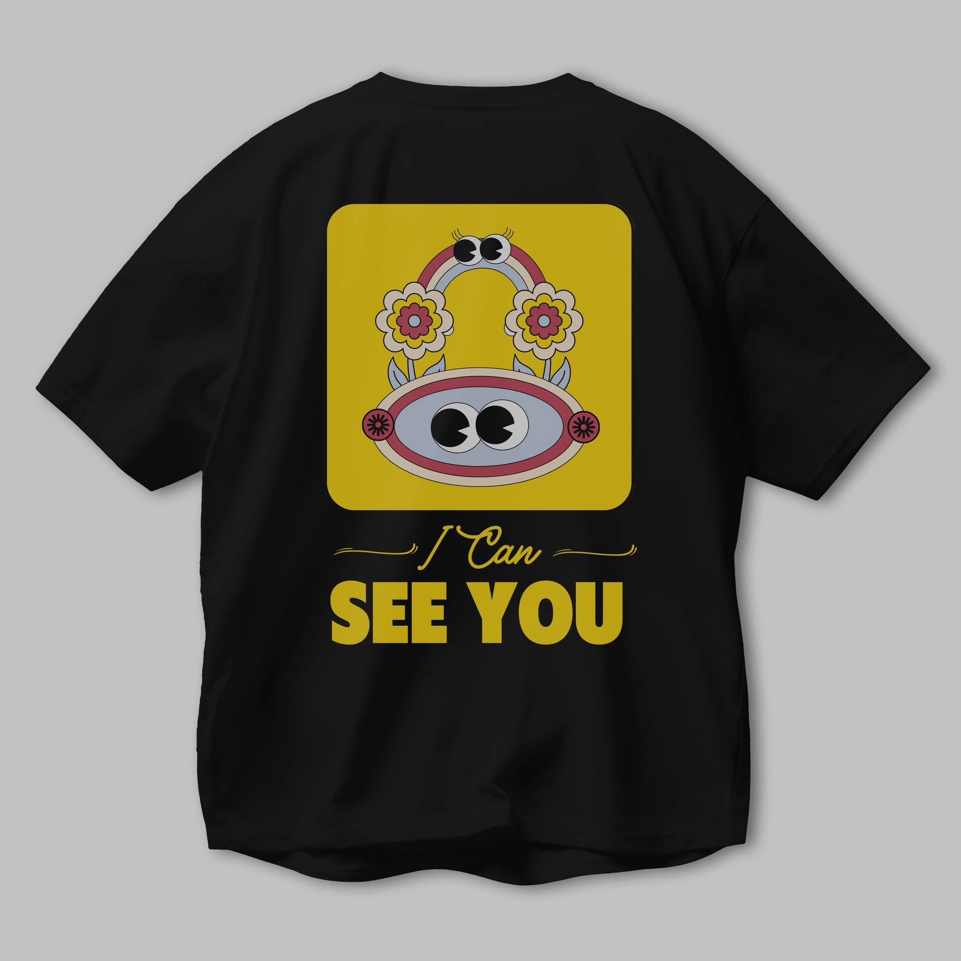 I Can See You Yazılı Arka Baskılı Oversize t-shirt Erkek Kadın Unisex