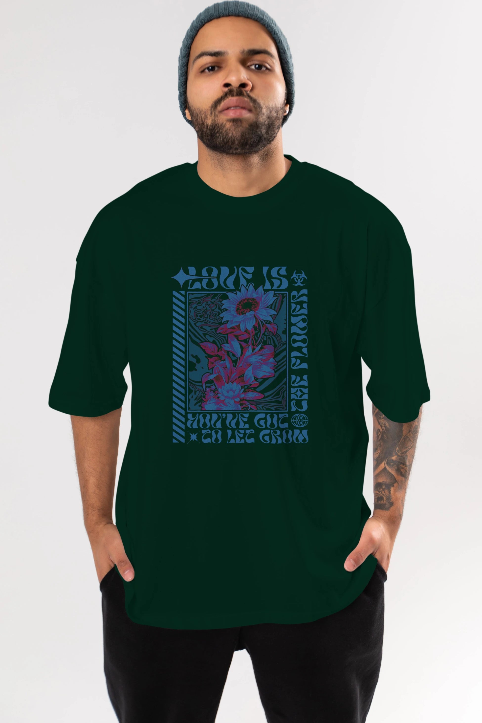Love is the flower you've got to let grow Ön Baskılı Oversize t-shirt Erkek Kadın Unisex