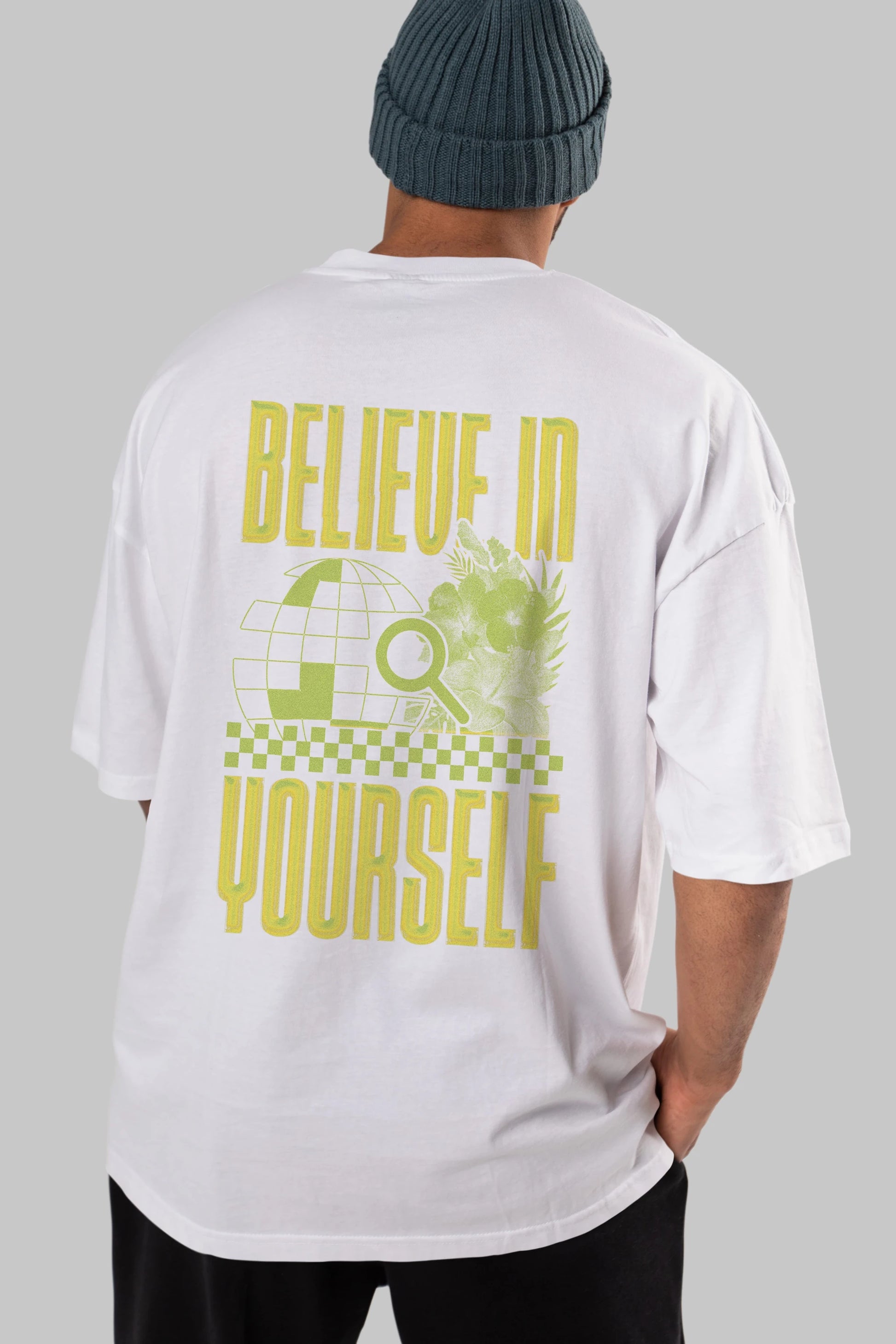 Believe in yourself Arka Baskılı Oversize t-shirt Erkek Kadın Unisex