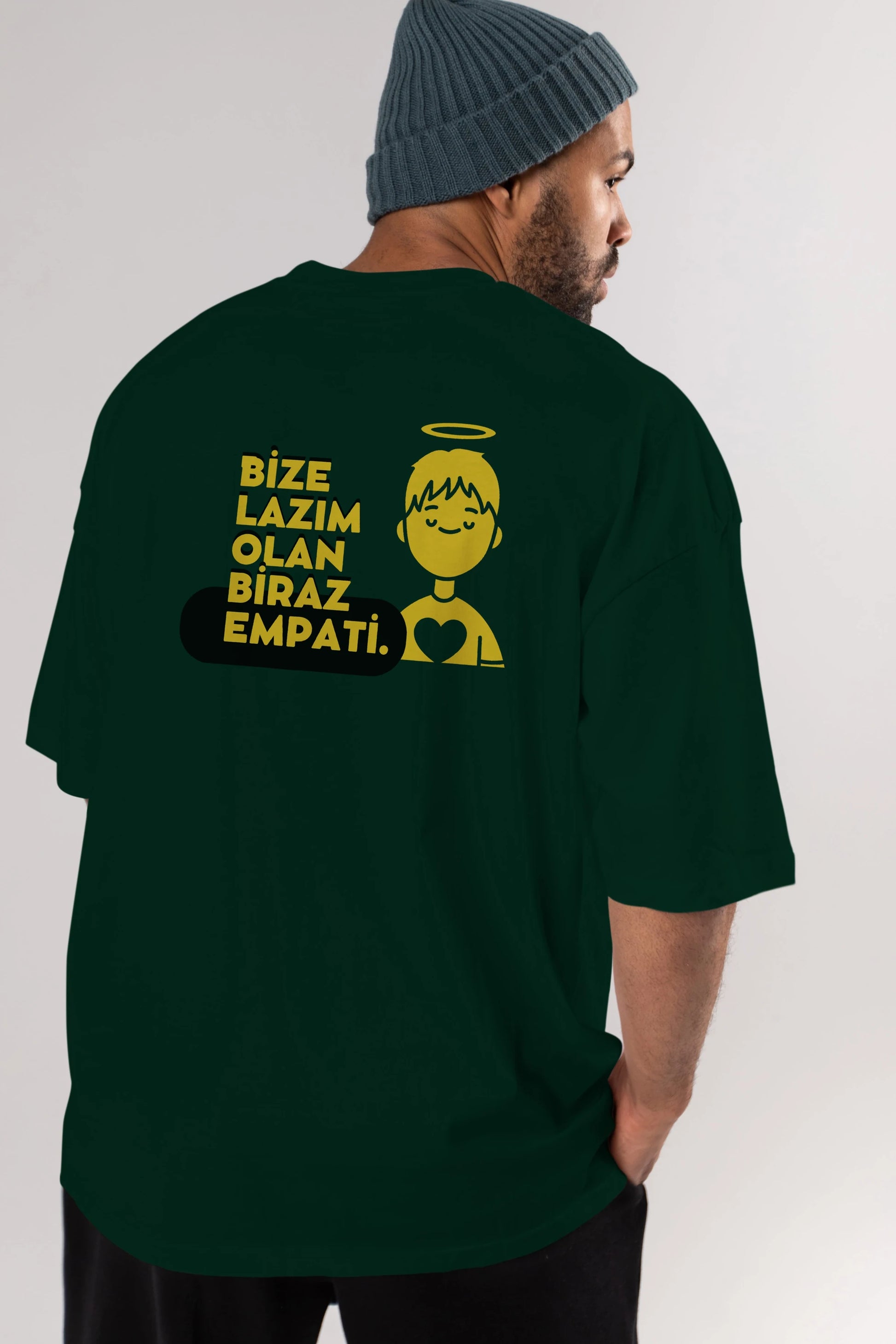 Bize Lazım Olan Biraz Empati Arka Baskılı Oversize t-shirt Erkek Kadın Unisex
