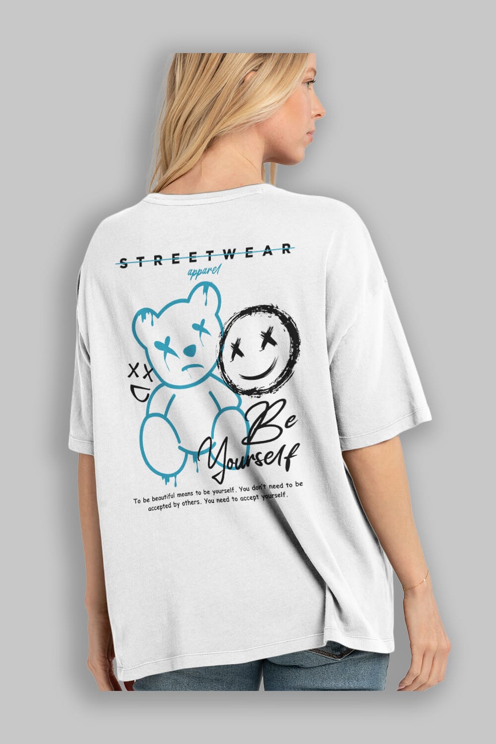 Be Yourself Bear Arka Baskılı Oversize t-shirt Erkek Kadın Unisex
