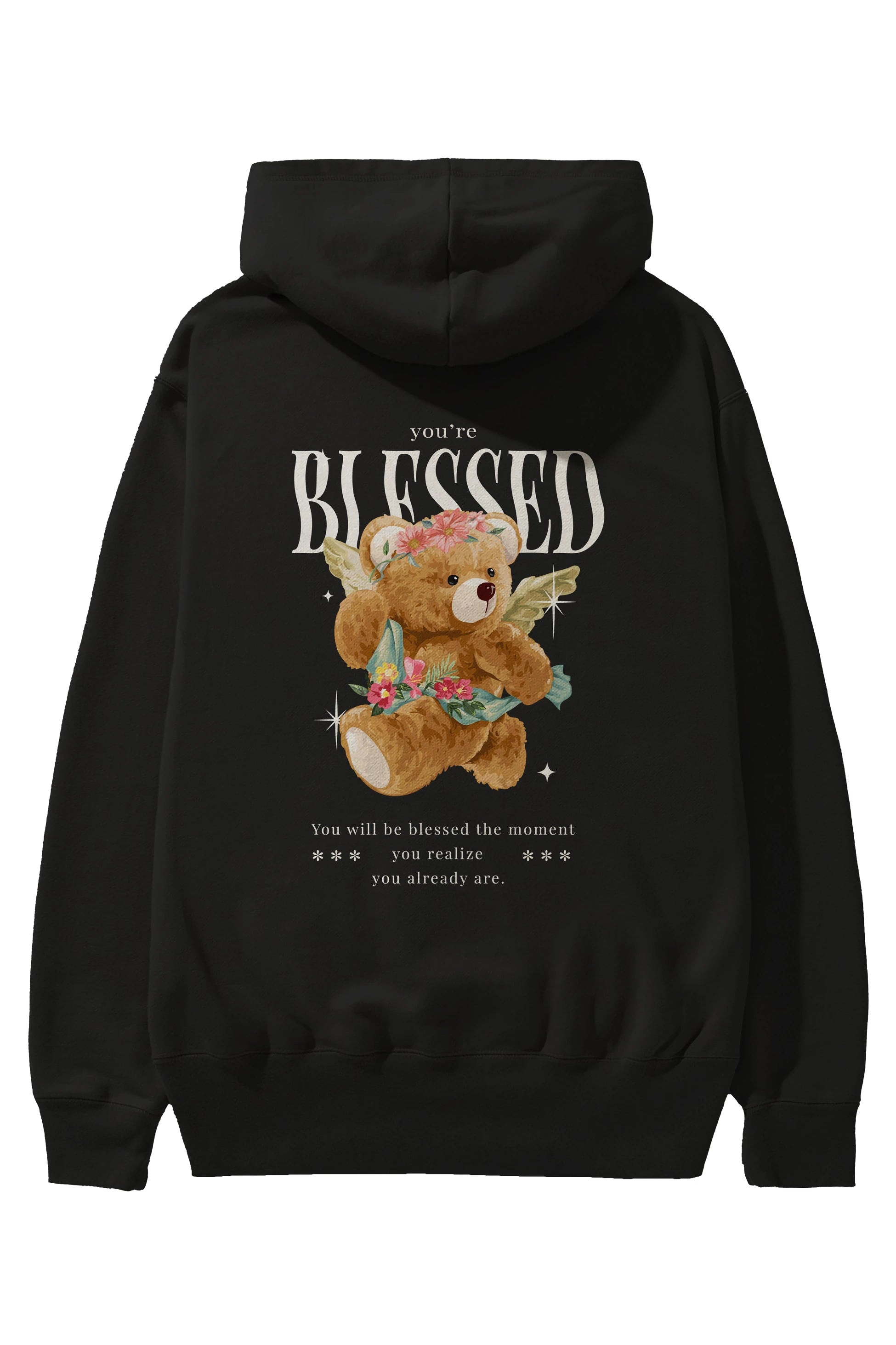 You are Blessed Bear Arka Baskılı Hoodie Oversize Kapüşonlu Sweatshirt Erkek Kadın Unisex