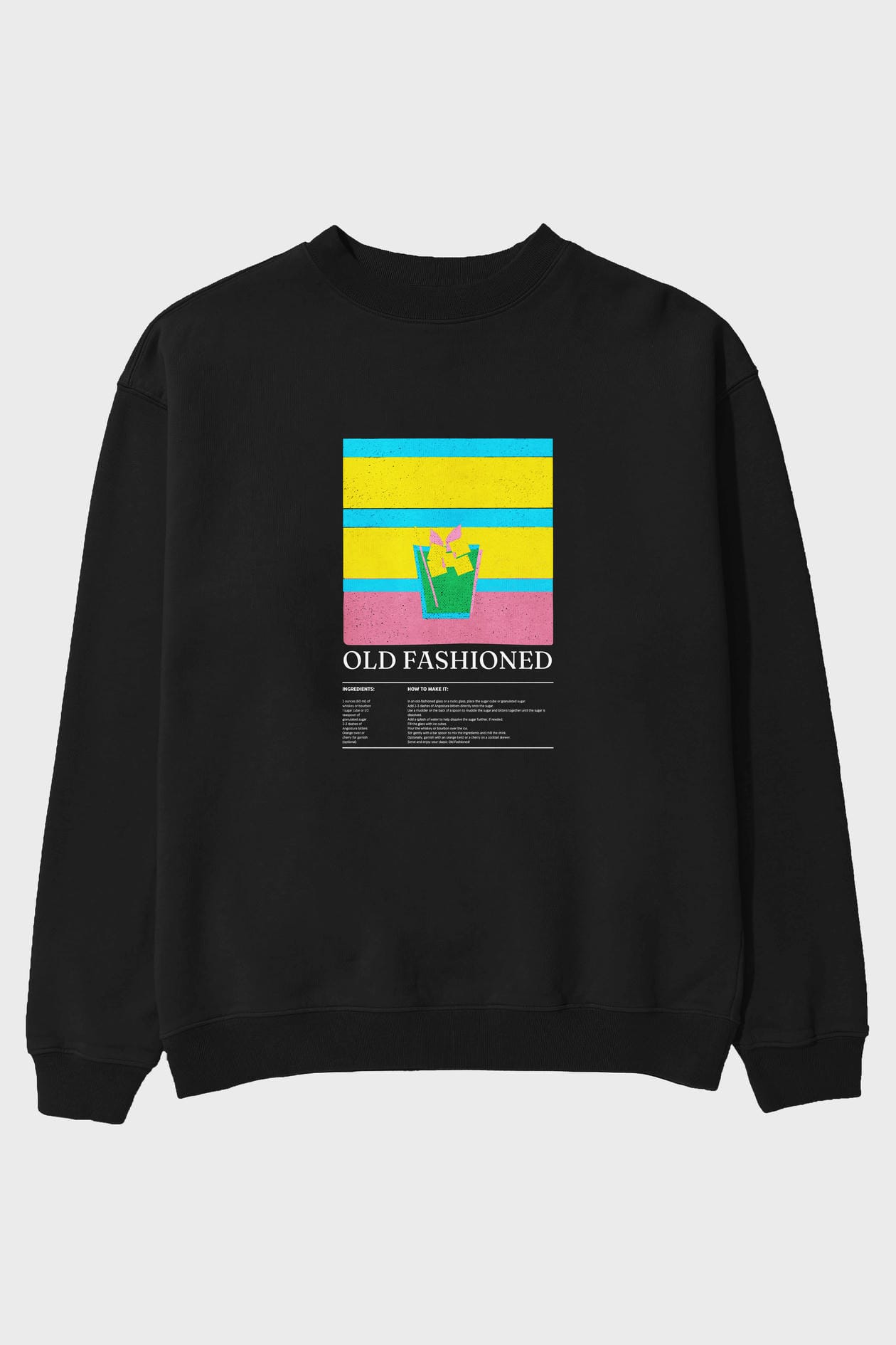 Old Fashioned ön Baskılı Oversize Sweatshirt Erkek Kadın Unisex