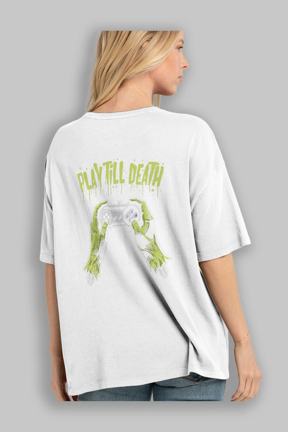 Play Till Death Arka Baskılı Oversize t-shirt Erkek Kadın Unisex %100 Pamuk