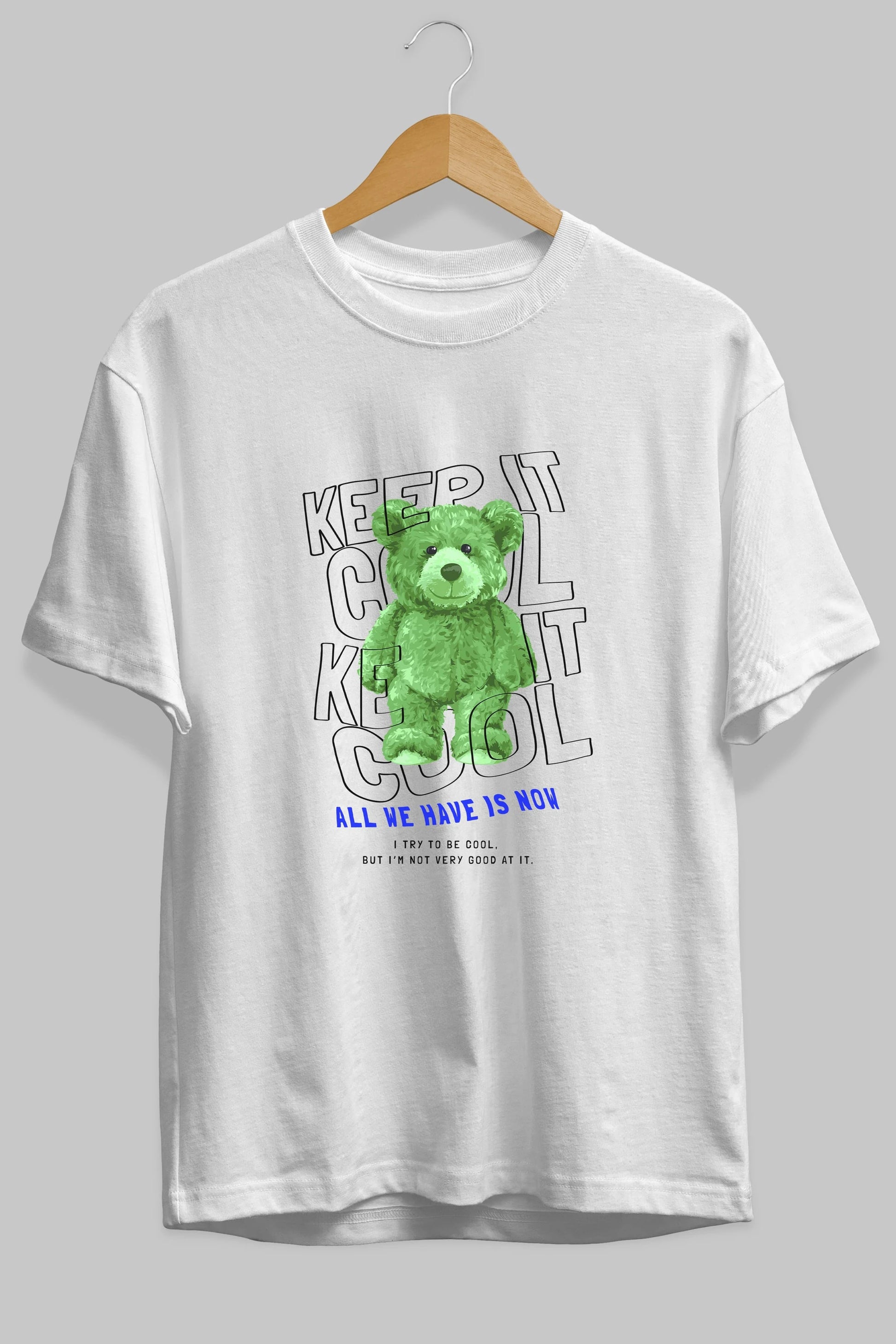 Keep it Cool Bear Ön Baskılı Oversize t-shirt Erkek Kadın Unisex
