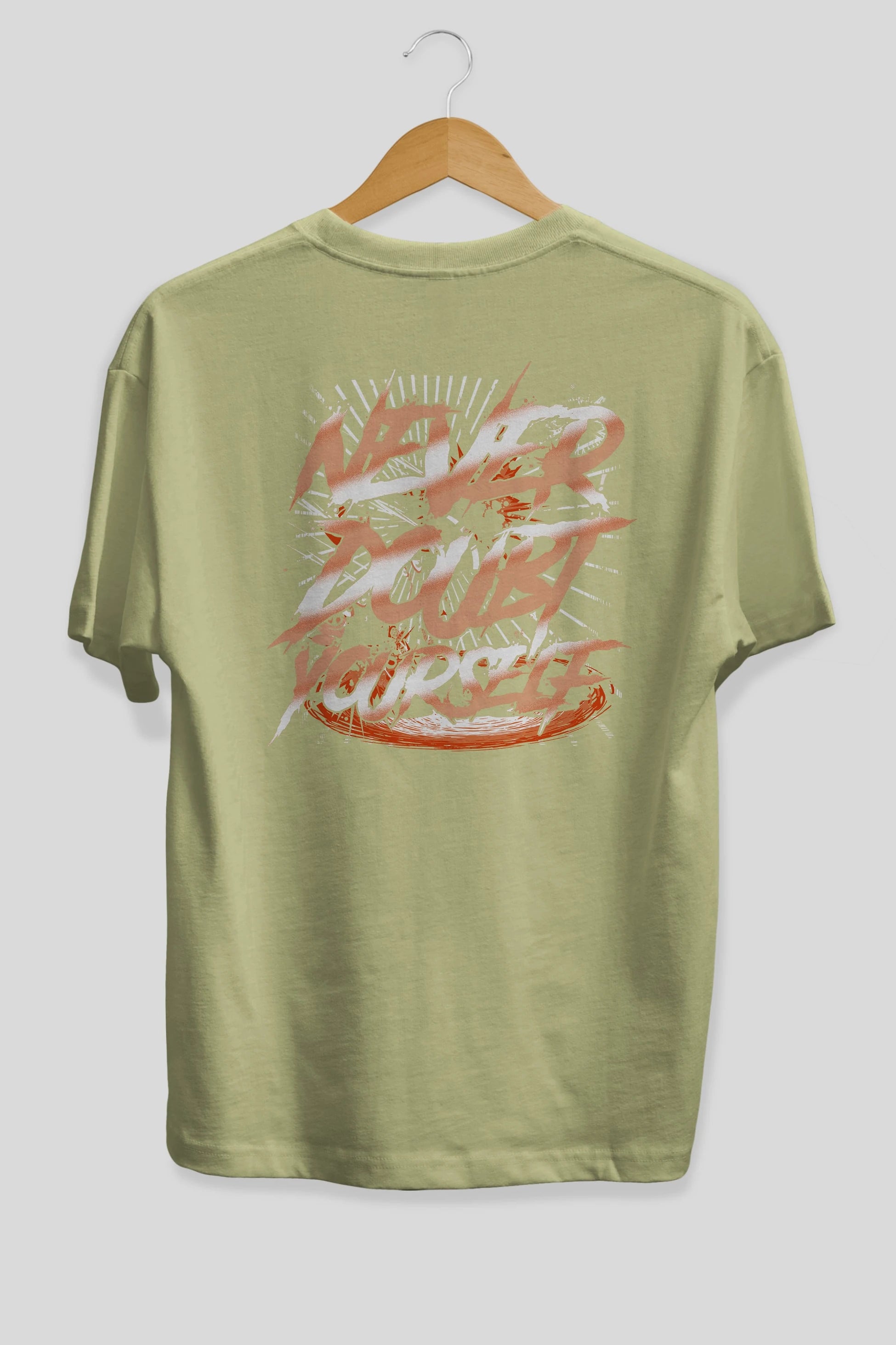 Never Doubt Yourself Arka Baskılı Oversize t-shirt Erkek Kadın Unisex