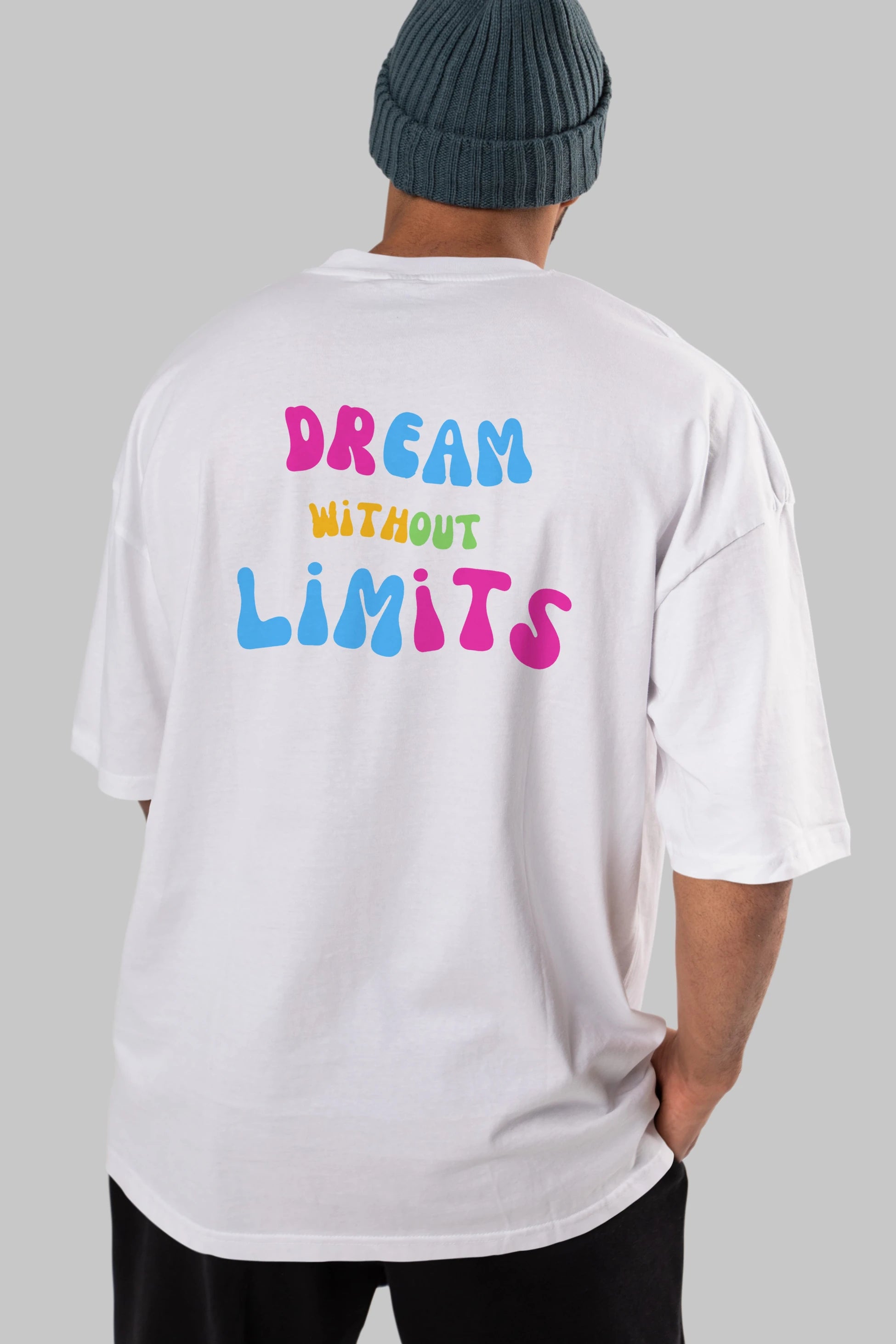 Dream Without Limits Yazılı Arka Baskılı Oversize t-shirt Erkek Kadın Unisex