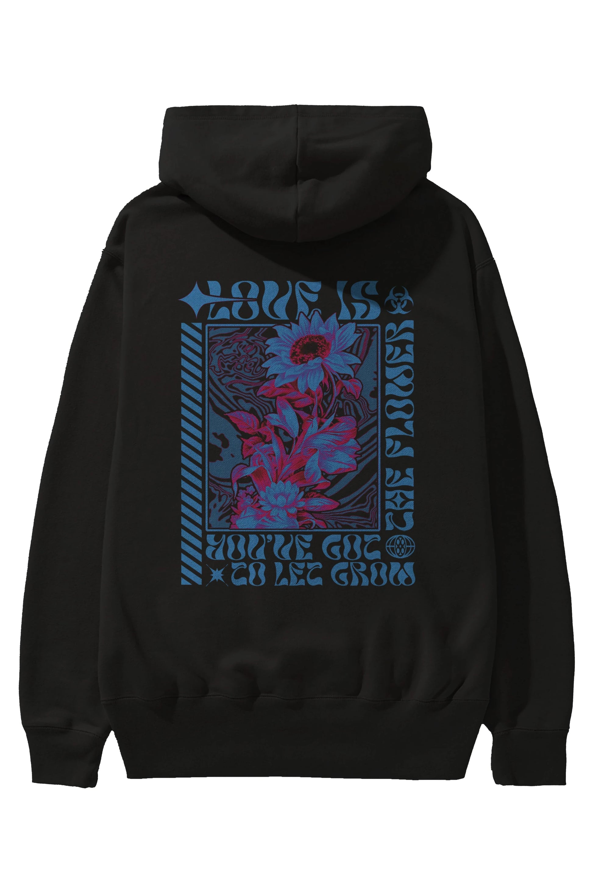 Love is the flower you've got to let grow Arka Baskılı Hoodie Oversize Kapüşonlu Sweatshirt Erkek Kadın Unisex