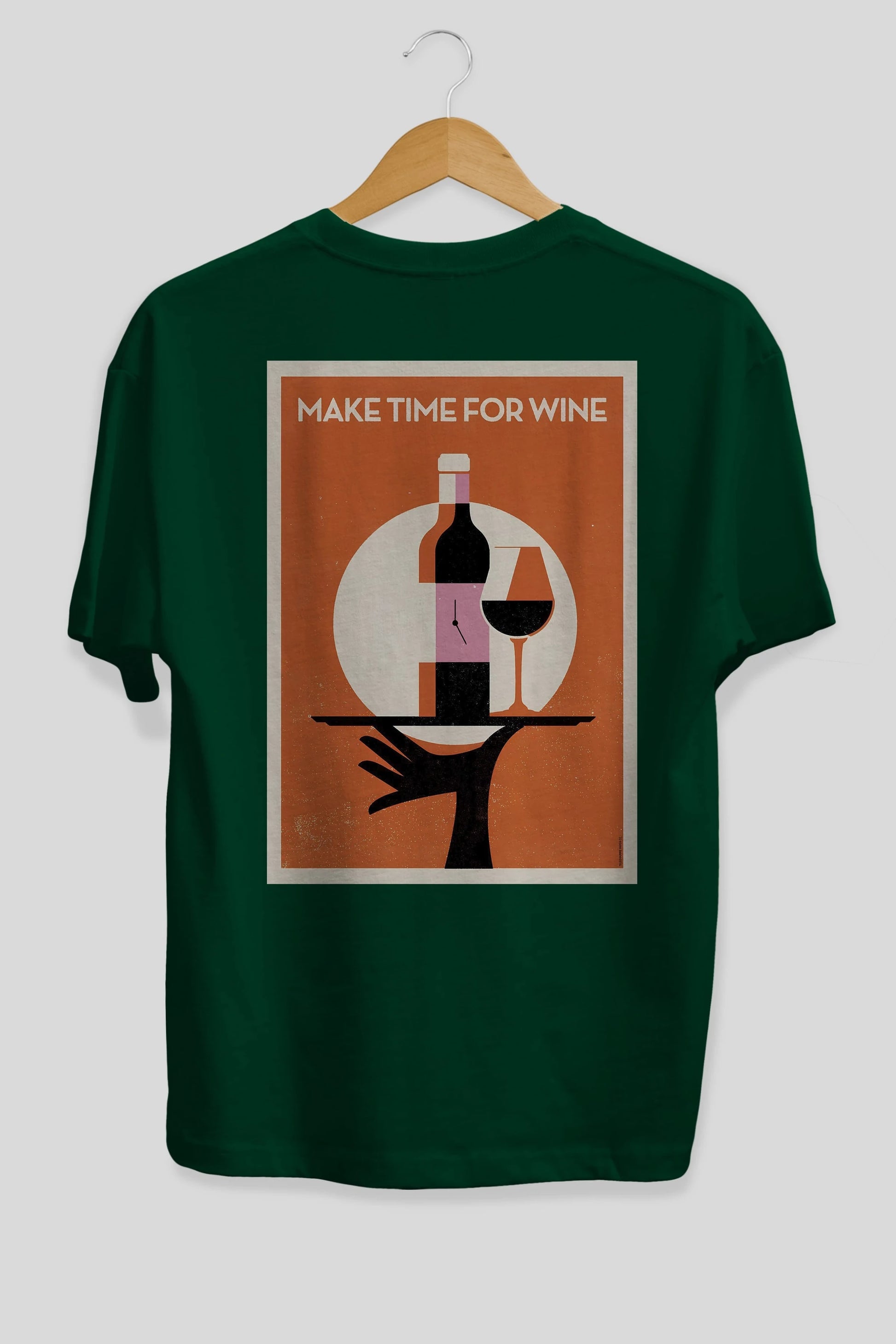 Make Time For Wine Arka Baskılı Oversize t-shirt Erkek Kadın Unisex %100 Pamuk Bisiklet Yaka tişort