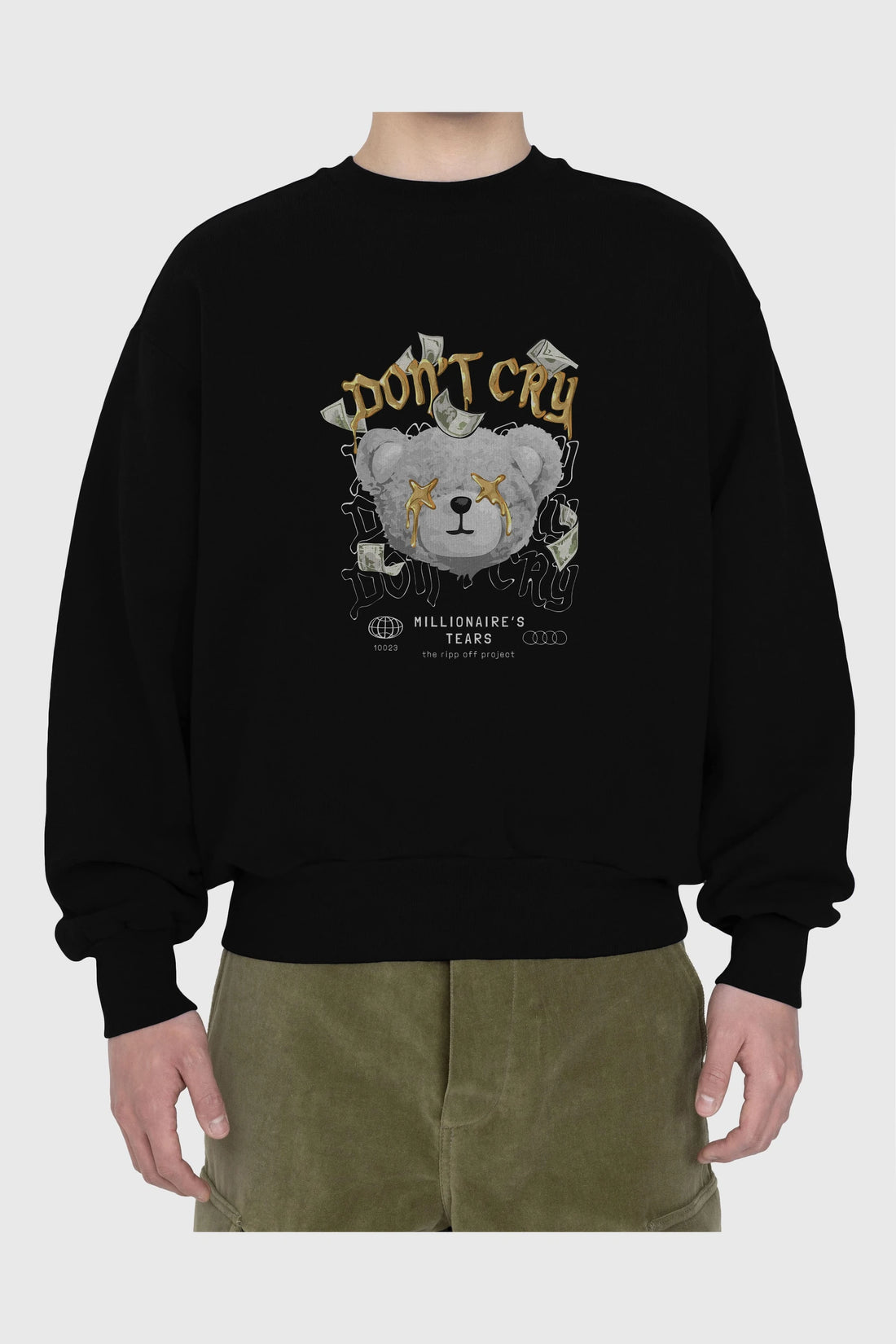Dont Cry Bear Ön Baskılı Oversize Sweatshirt Erkek Kadın Unisex