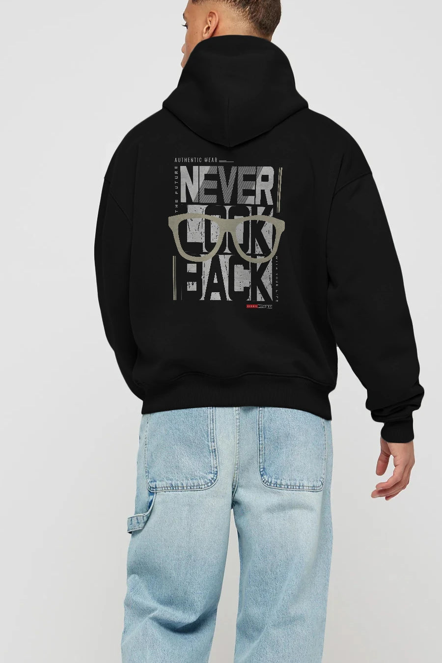 Never Look Back Arka Baskılı Hoodie Oversize Kapüşonlu Sweatshirt Erkek Kadın Unisex