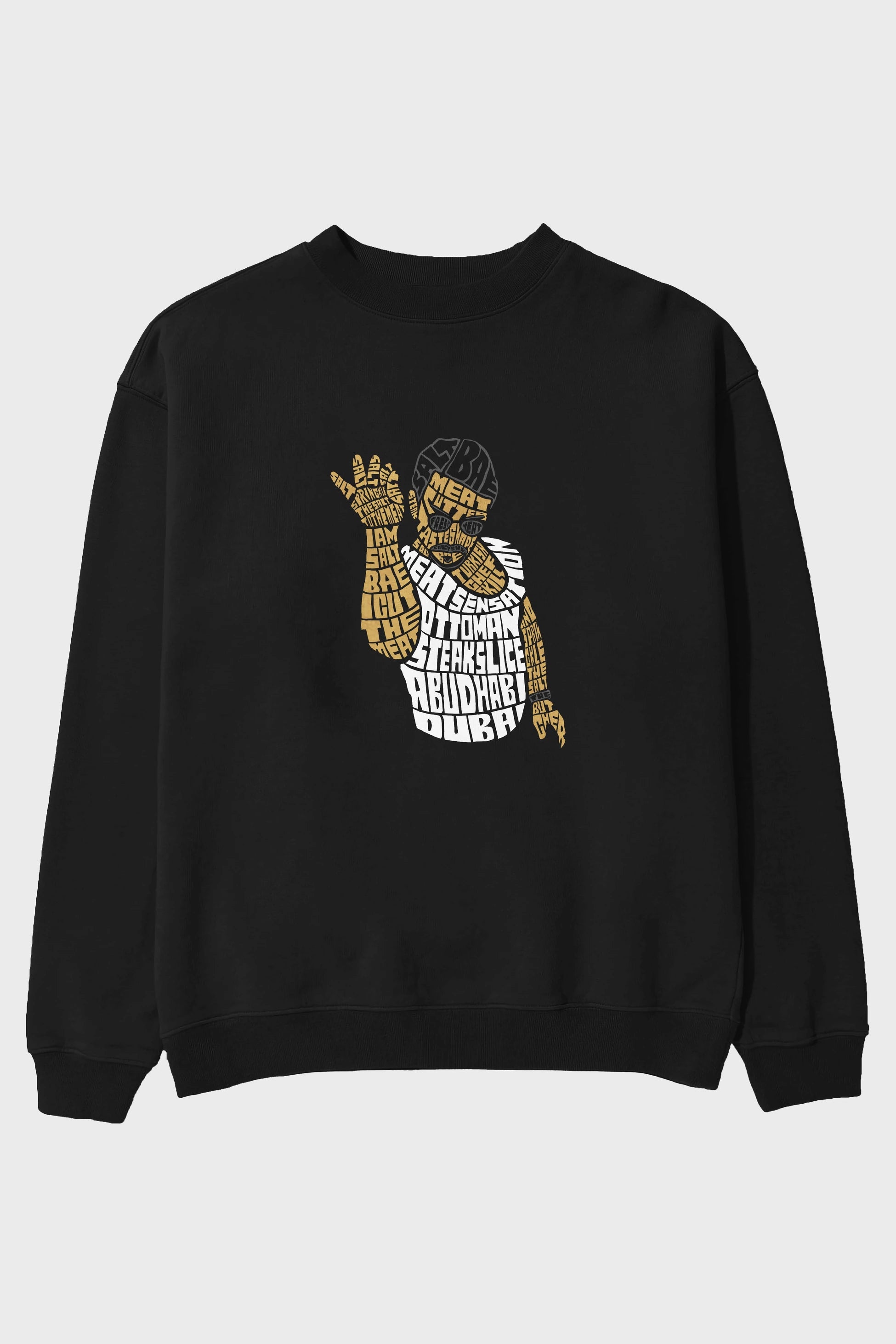 Salt Bae Ön Baskılı Oversize Sweatshirt Erkek Kadın Unisex