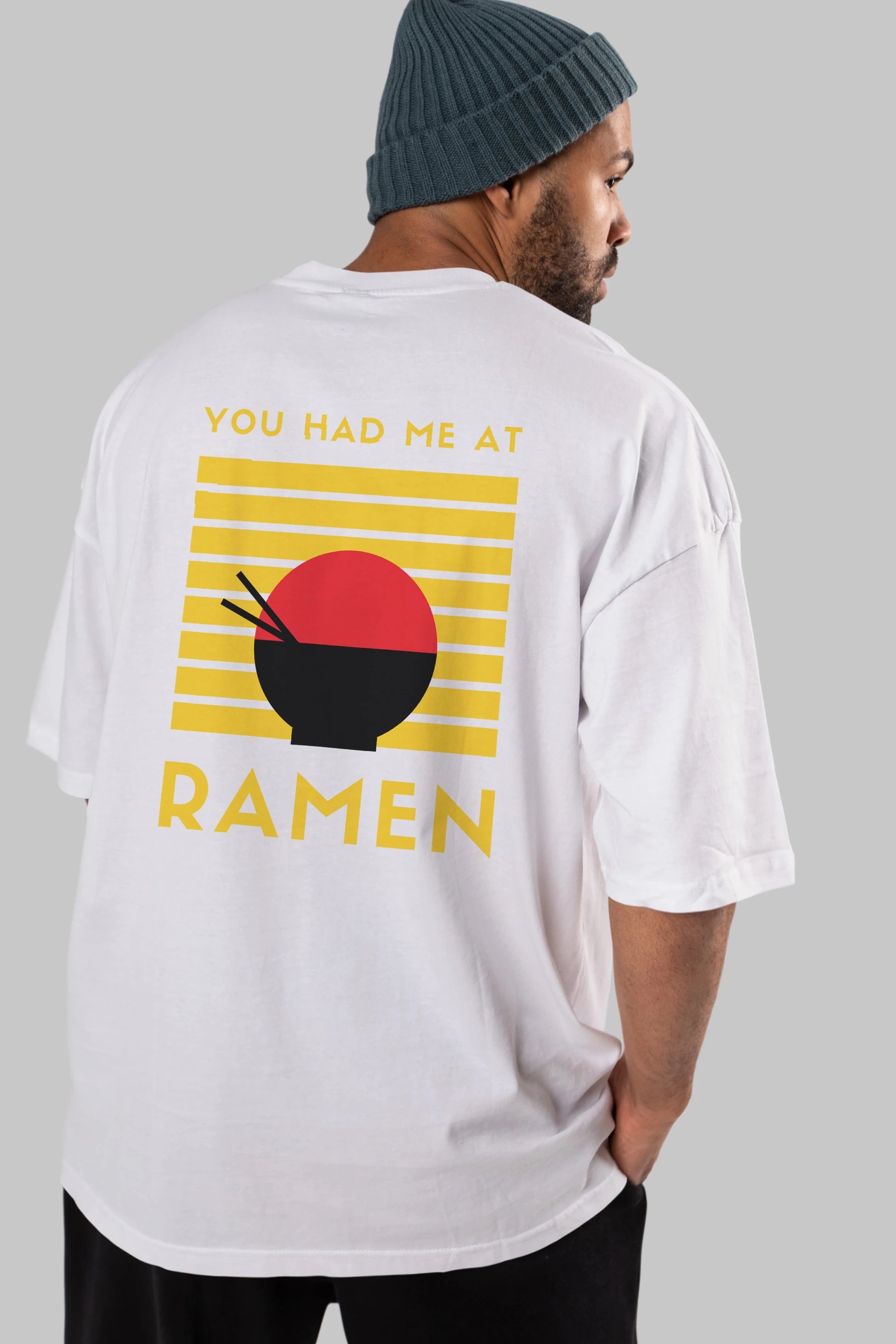 You Had me at Ramen Yazılı Arka Baskılı Oversize t-shirt Erkek Kadın Unisex