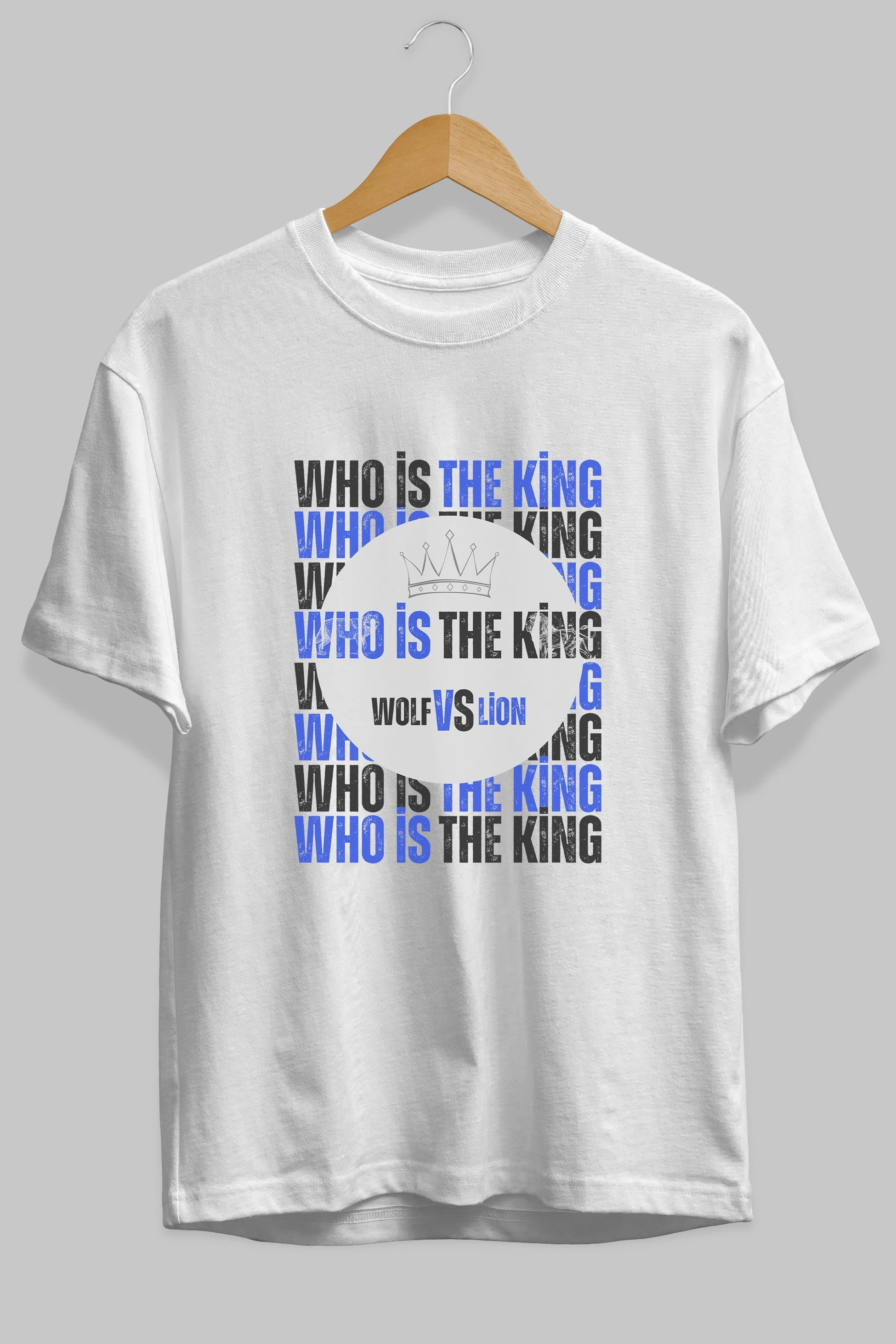 Who Is The King Yazılı Ön Baskılı Oversize t-shirt Erkek Kadın Unisex