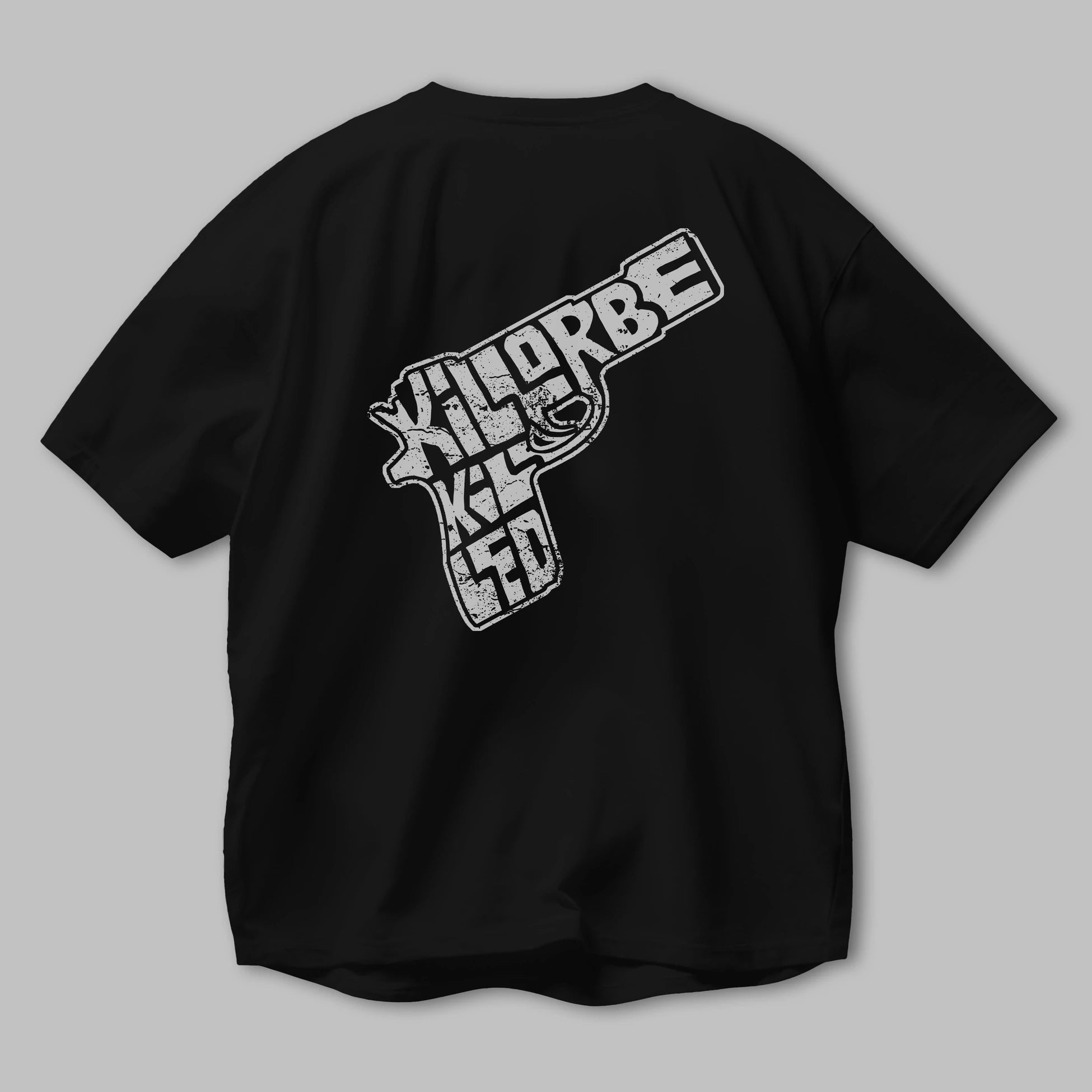 Kill Or Be Killed Arka Baskılı Oversize t-shirt %100 pamuk Erkek Kadın Unisex