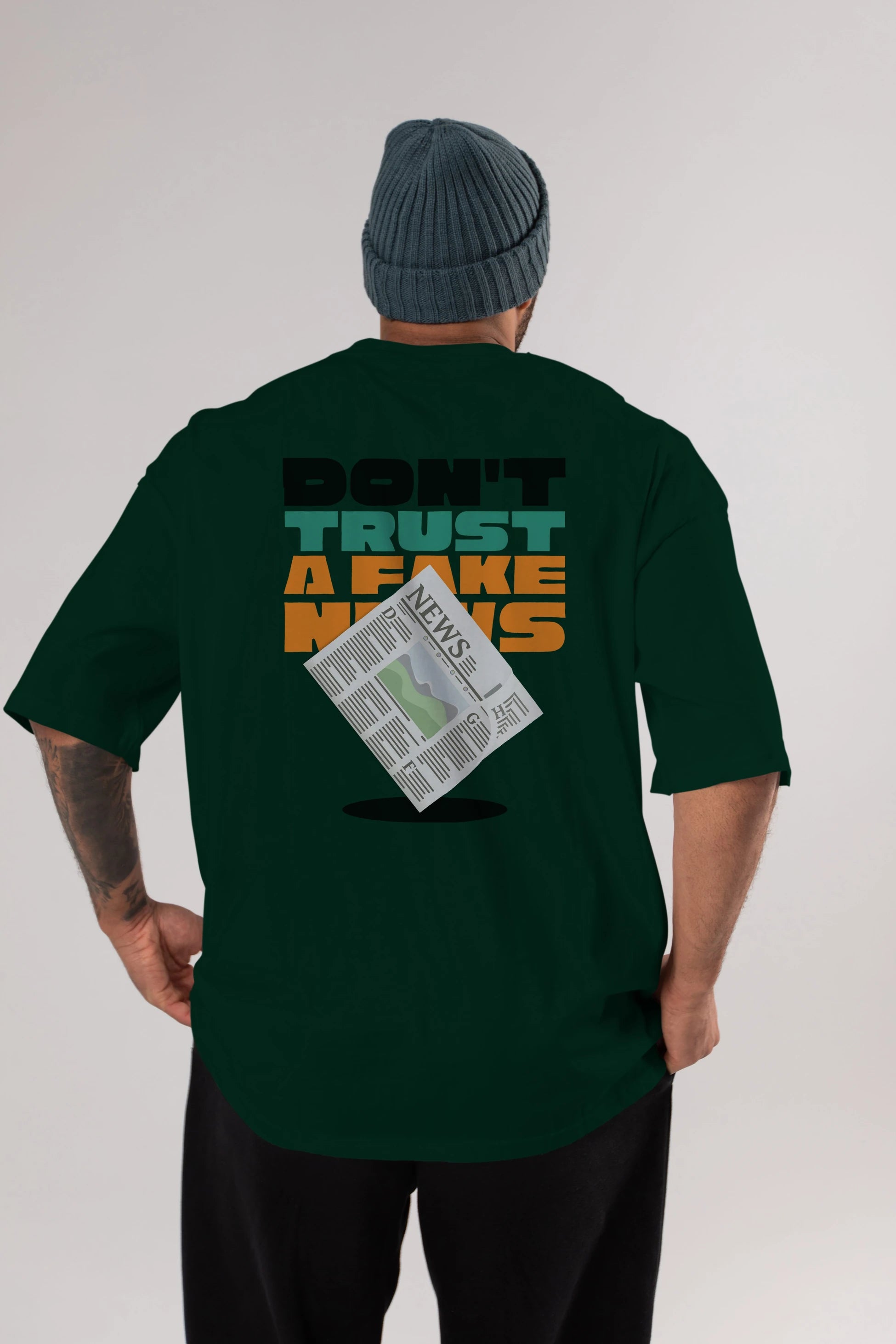 Dont Trust a Fake News Yazılı Arka Baskılı Oversize t-shirt Erkek Kadın Unisex