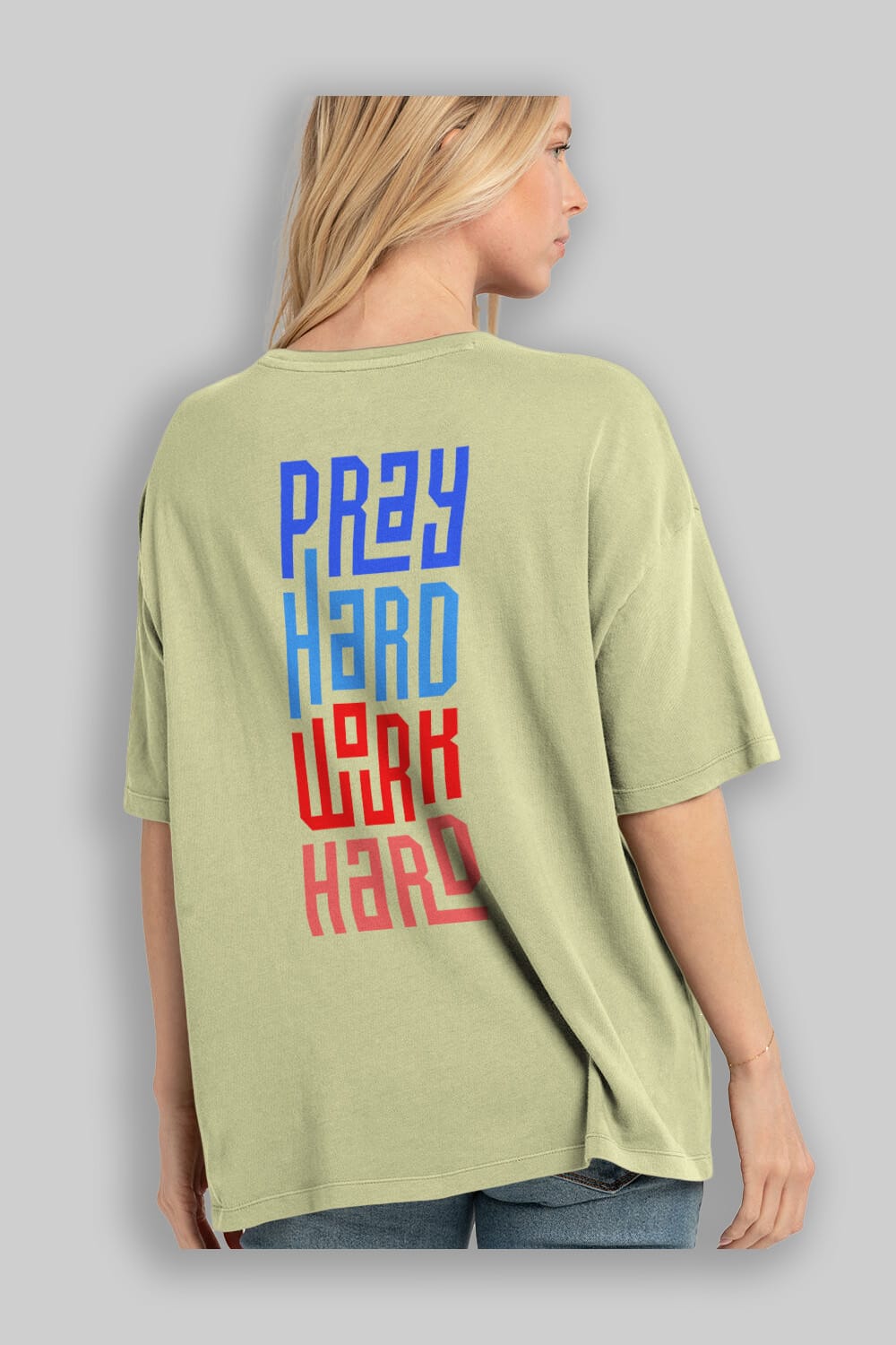 Pray Hard Work Hard Yazılı Arka Baskılı Oversize t-shirt Erkek Kadın Unisex