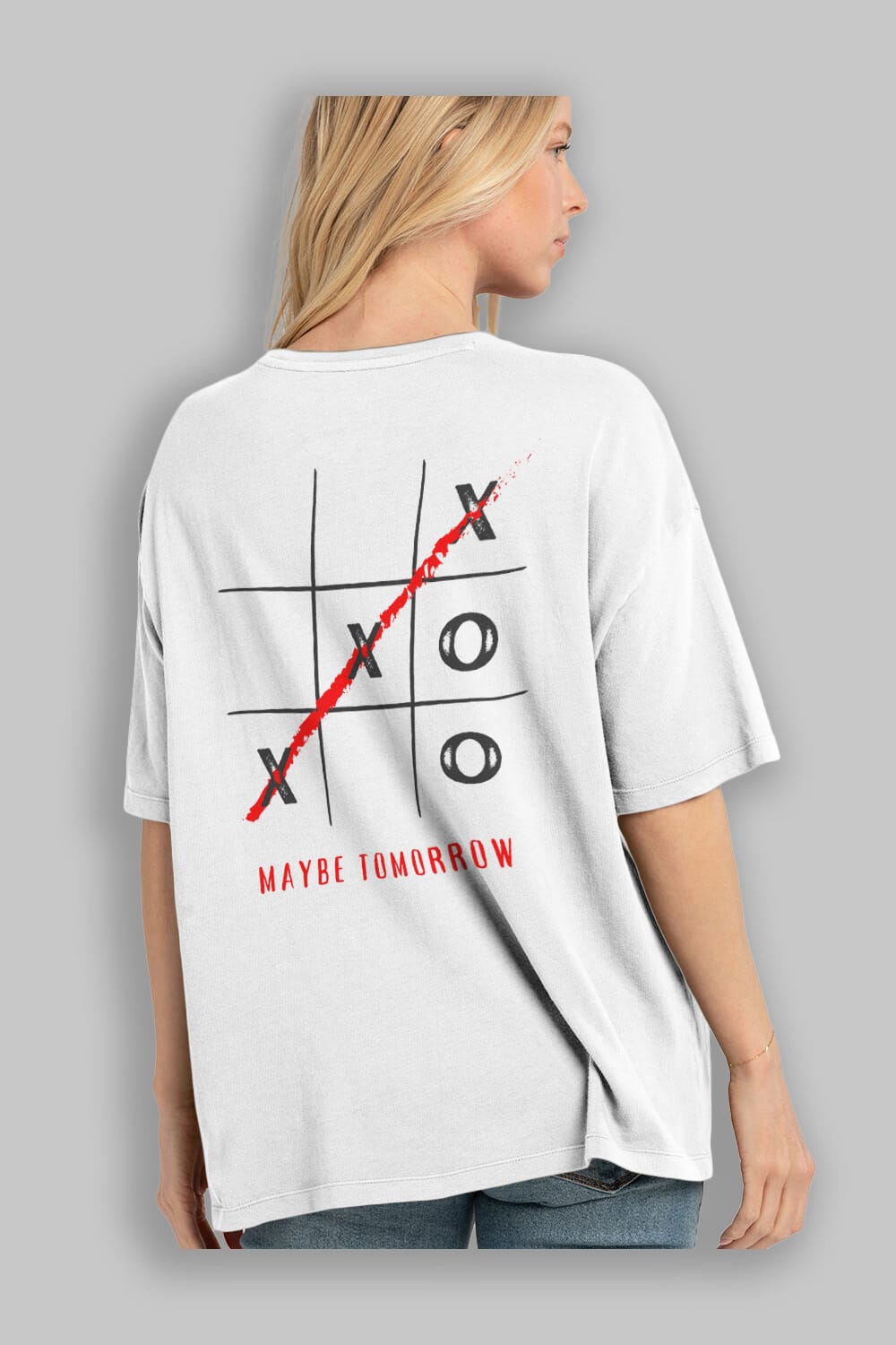Maybe Tomorrow Yazılı Arka Baskılı Oversize t-shirt Erkek Kadın Unisex
