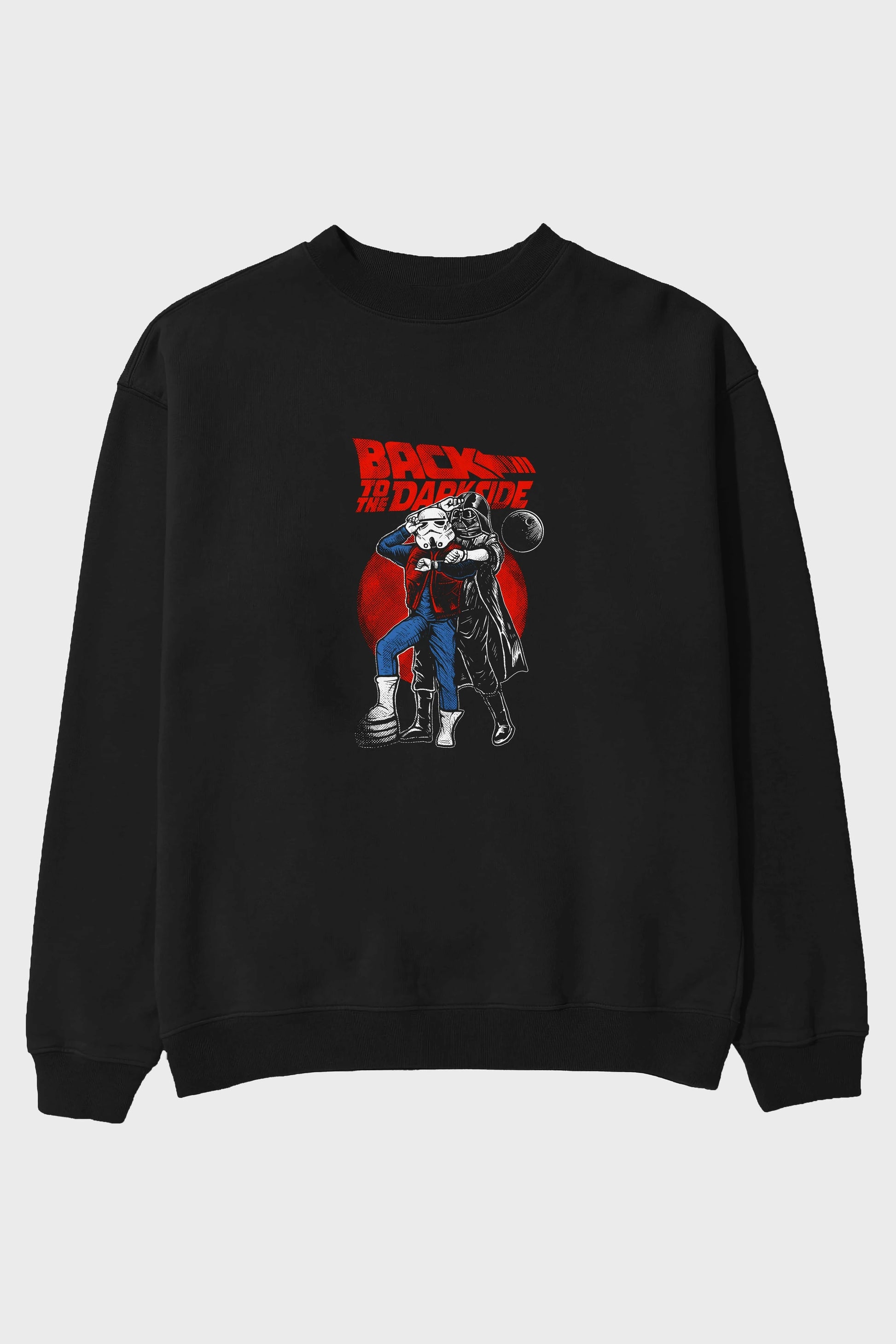Back To The Darkside Ön Baskılı Oversize Sweatshirt Erkek Kadın Unisex