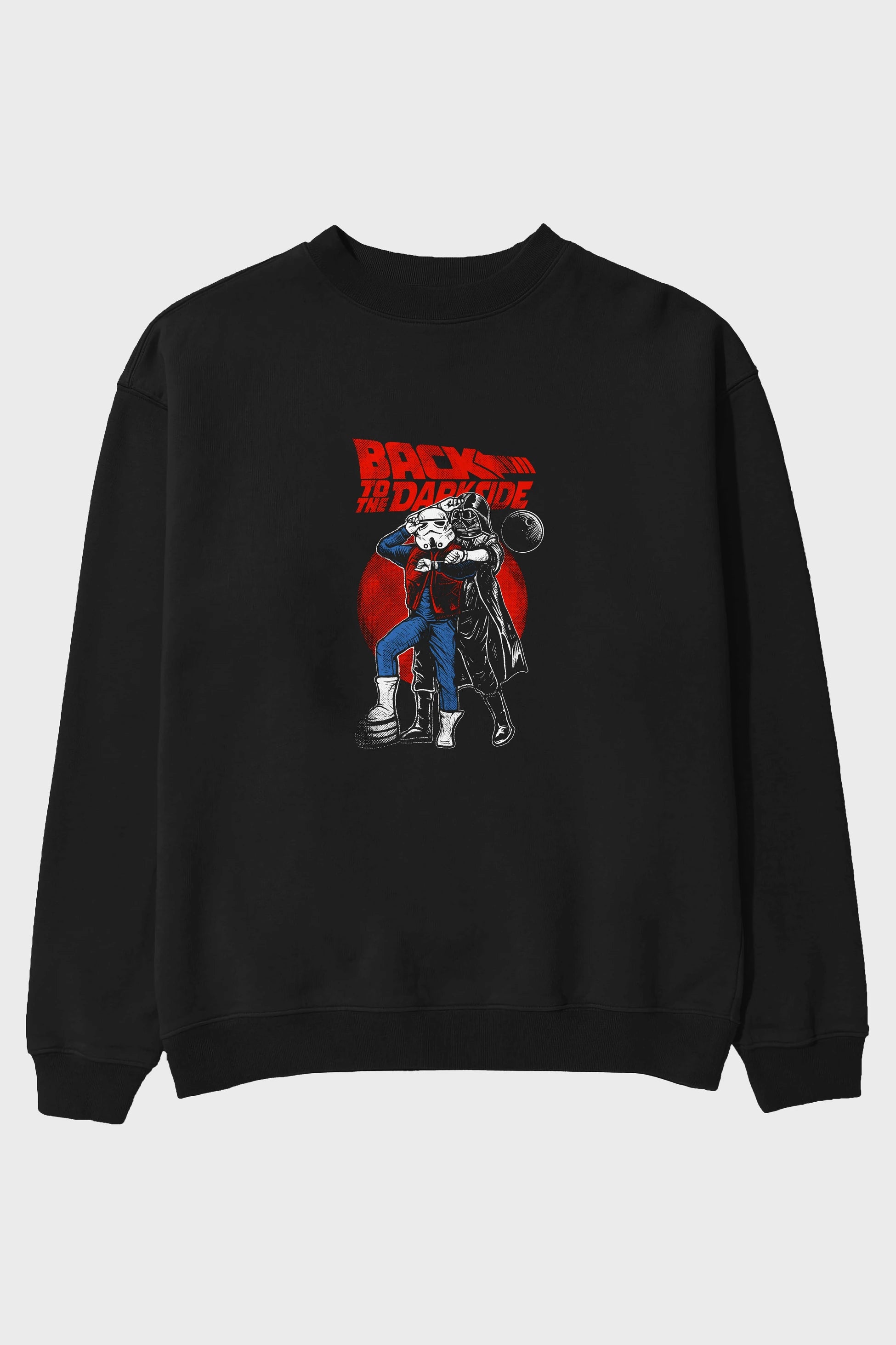 Back To The Darkside Ön Baskılı Oversize Sweatshirt Erkek Kadın Unisex