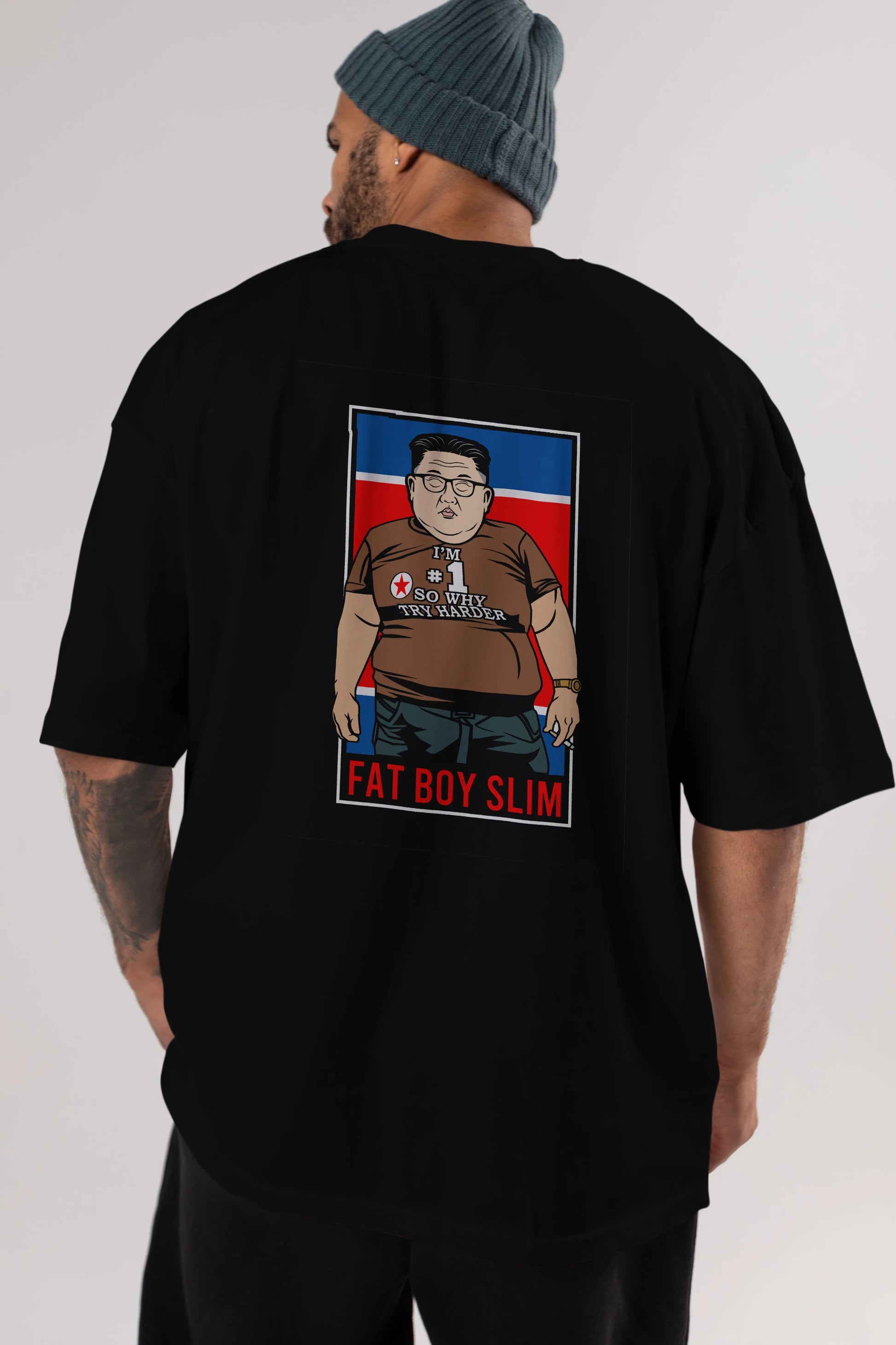 Fat Boy Slim Kim Jong Un Arka Baskılı Oversize t-shirt Erkek Kadın Unisex %100 Pamuk tişort